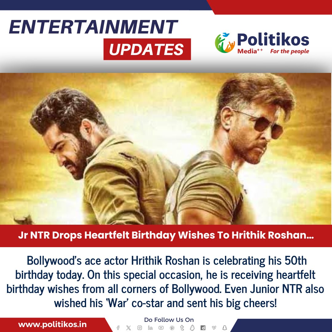 Jr NTR Drops Heartfelt Birthday Wishes To Hrithik Roshan…
#Politikos
#Politikosentertainment
#JrNTR
#HrithikRoshan
#BirthdayWishes
#CelebrityGreetings
#HeartfeltWishes
#Tollywood
#Bollywood
#ActorWishes
#BirthdayCelebration
#JrNTRWishesHrithik
#WishesFromJrNTR