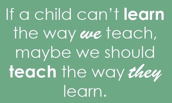 If a child can't learn the way we teach, maybe we should teach the way they learn. #education #teachers #leadership #autism #sped #teachertwitter