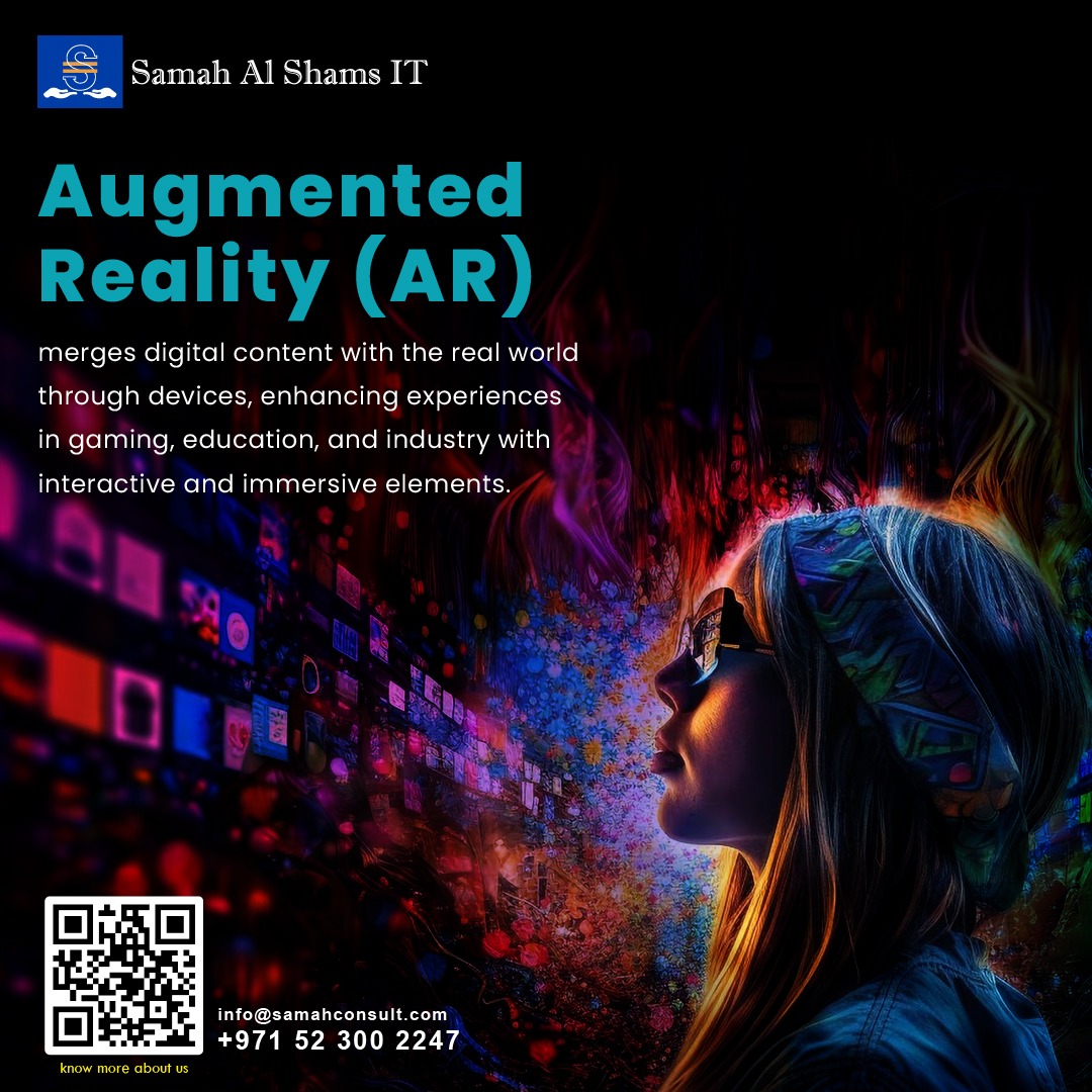 Augmented Reality (AR) Merges Digital Content with the Real World Through Devices, Enhancing Experiences in Gaming, Education, and Industry with Interactive and Immersive Elements. Visit: samahconsult.com Or call: +971 52 3002247 #sapservices #samahAlshamsIT