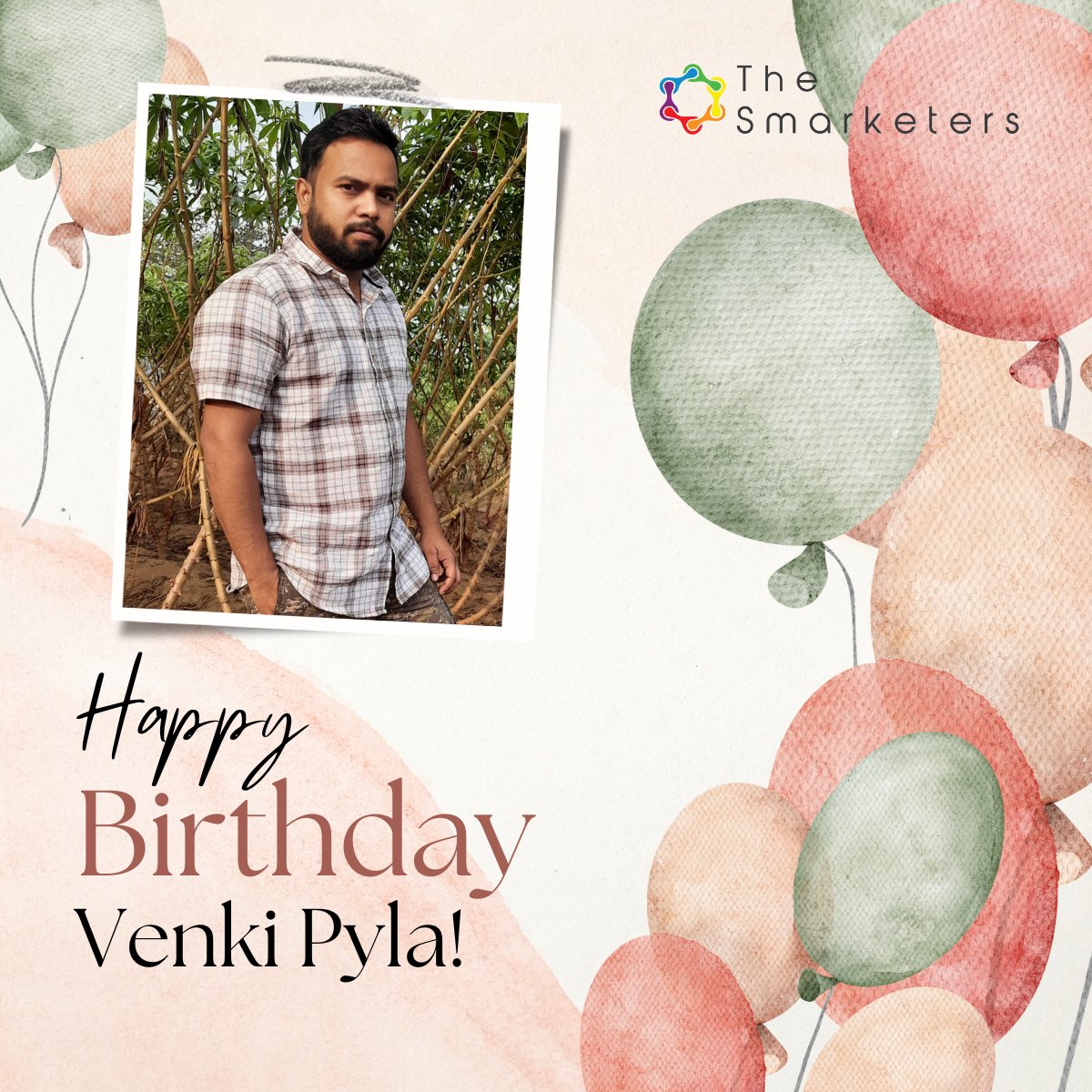 Warmest birthday wishes to Venkatesh Pyla from The Smarketers team! 🎂✨

May your day be wonderful and your year ahead filled with prosperity and accomplishments. Happy Birthday, Venki! 🎉

#BirthdayPost #Companyculture #TeamSmarketers