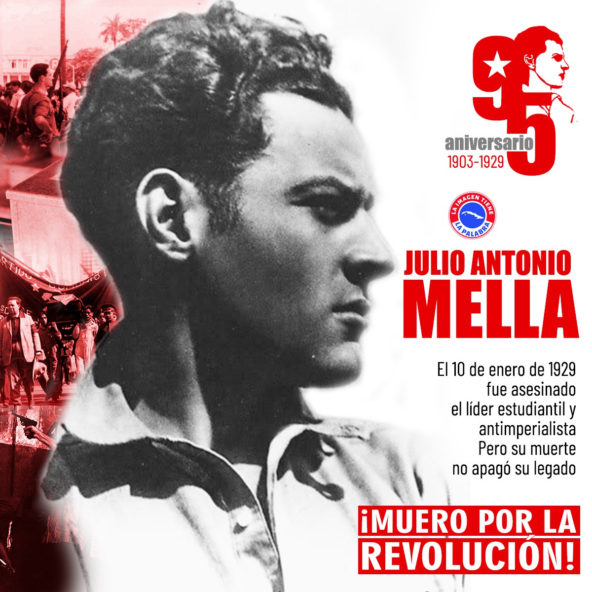 Buenos días. Vivimos la jornada del #10DeEnero #SanctiSpíritusEnMarcha 🇨🇺 rinde  homenaje a  Julio A. Mella. 'Muero por la Revolución', dijo ese día de 1929, 'el cubano que más hizo en menos tiempo', como lo llamó Fidel»