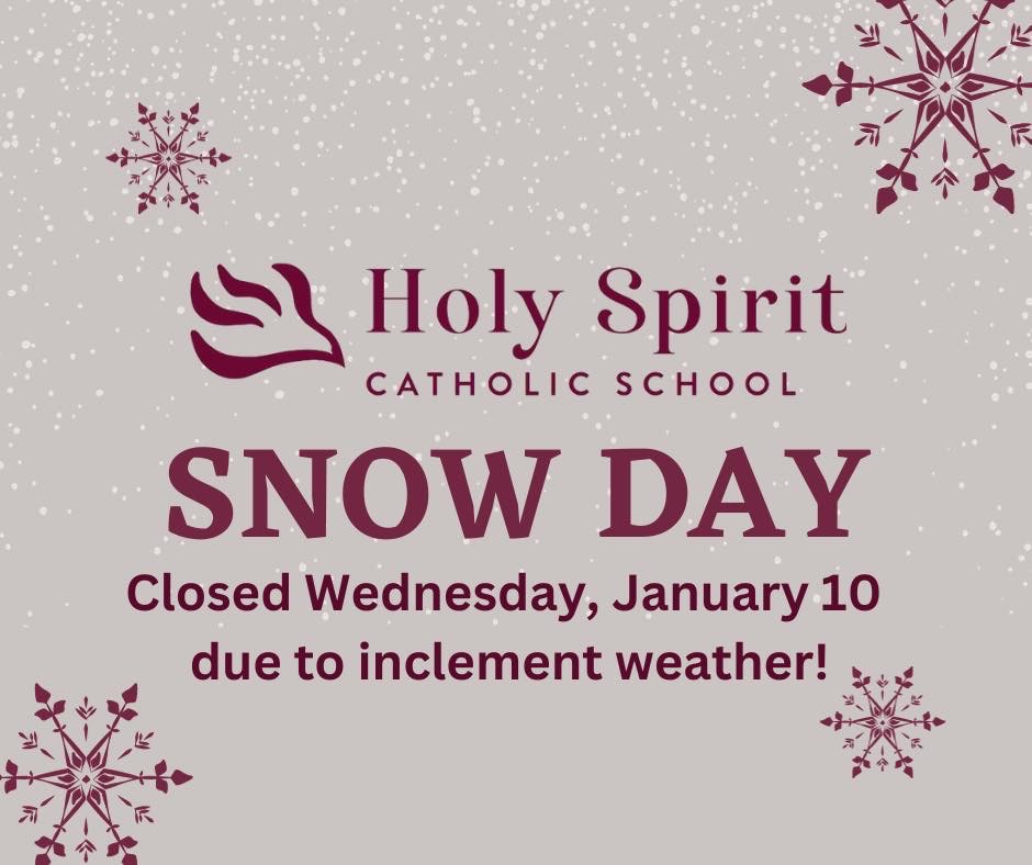 HSSchoolGR's tweet photo. Holy Spirit School and Child Care will be closed Wednesday, Jan. 10 due to inclement weather. https://t.co/b8r2RTtWKF