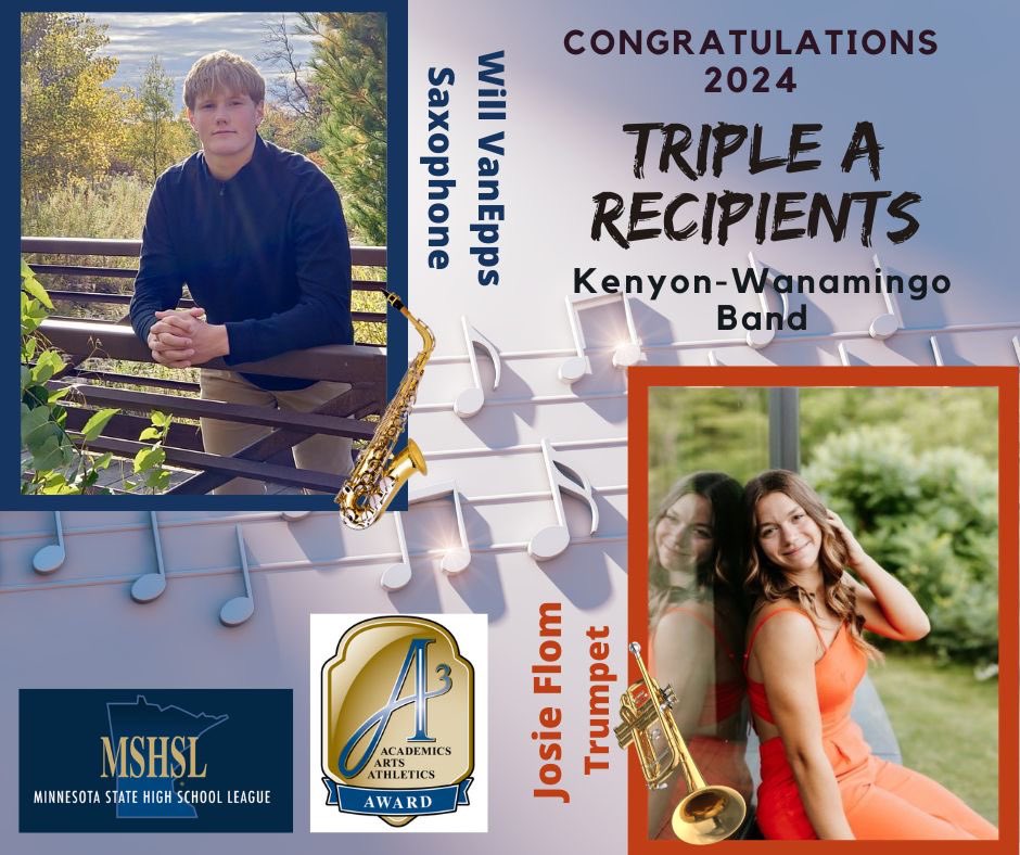 Congratulations to Kenyon-Wanamingo TRIPLE A recipients <a href="/Willvanepps/">Will Van Epps</a> and Josie Flom! Proud to have them as leaders in our band!