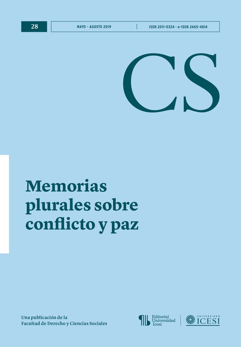 CSRevista's tweet image. #RevistaCS | Compartimos con ustedes nuestro Núm. 28, en la que presentamos artículos relacionados con innovadores acercamientos a diferentes dimensiones del conflicto armado en Colombia, e incluyen juiciosos análisis sectoriales, territoriales y locales.

icesi.edu.co/revistas/index…