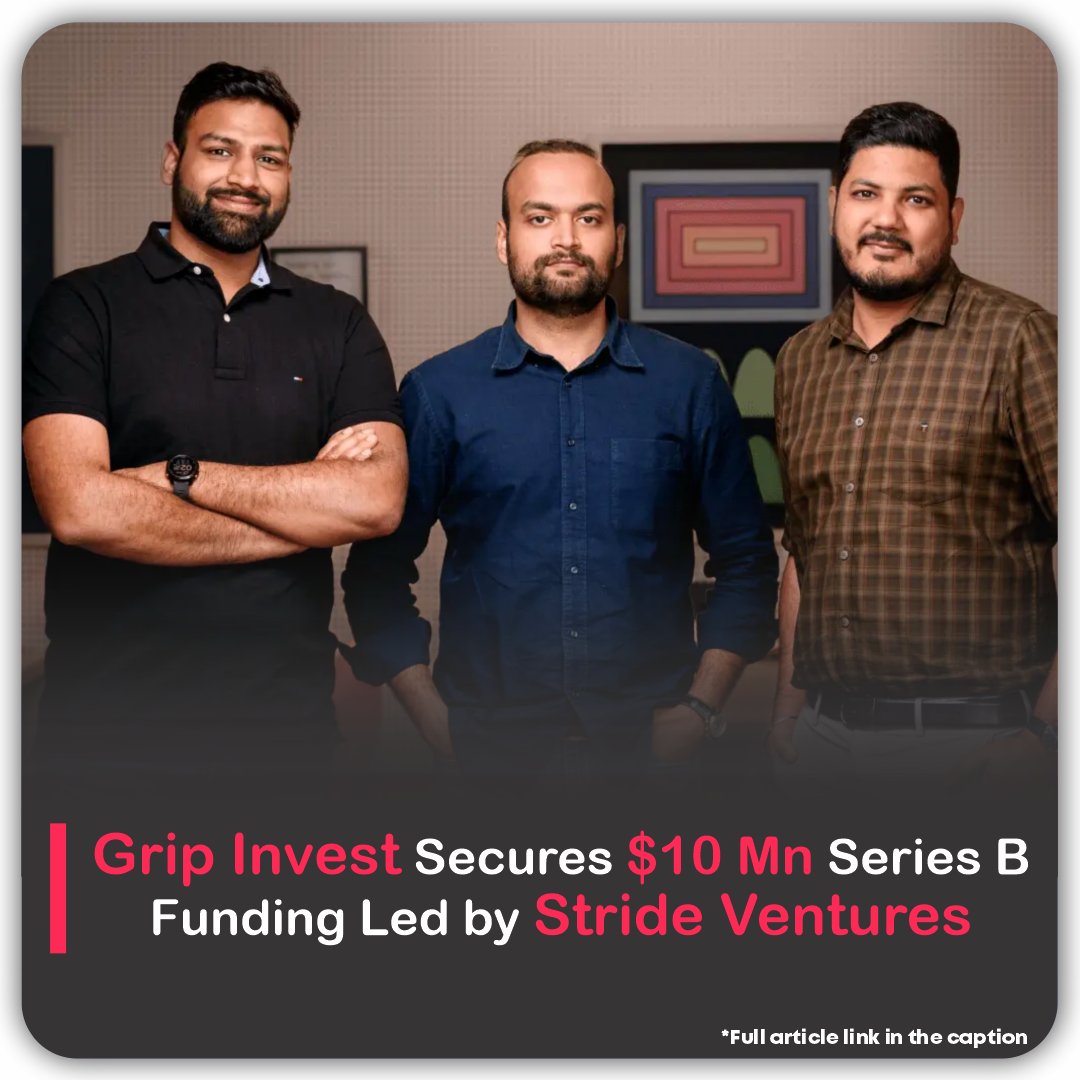 The newest funding round for alternative investment platform Grip Invest, led by Stride Ventures, totaled $10 million in a #combination of debt and equity.

Read more - viestories.com/grip-invest-se…

#gripinvest #funding #fintech
