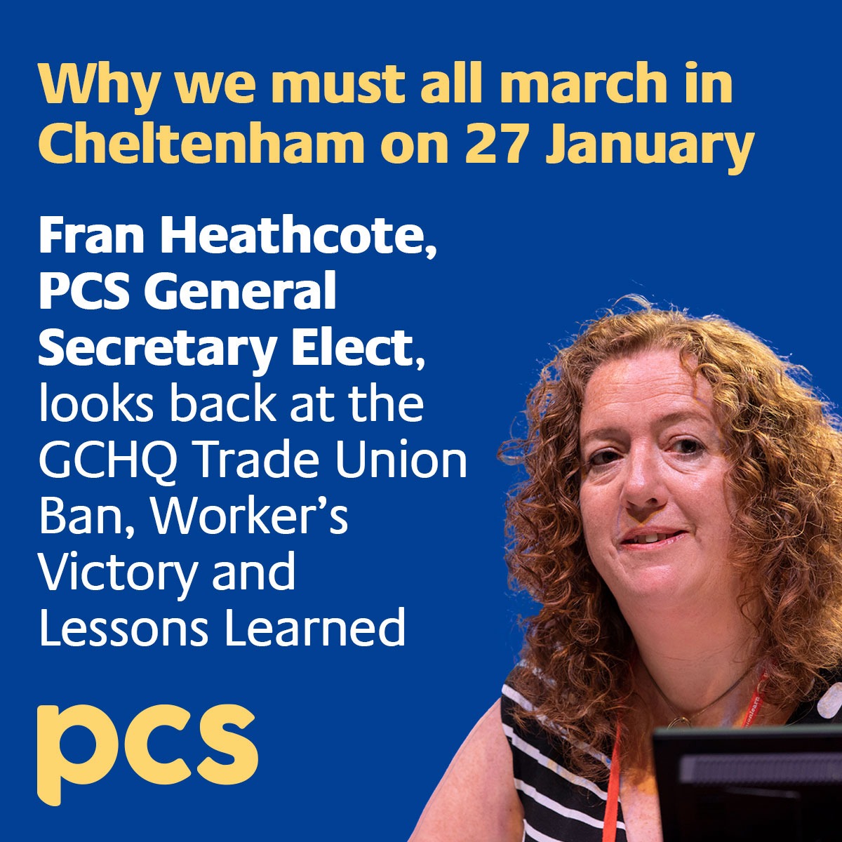 Fran Heathcote, PCS General Secretary Elect, writes about why trade unionists from across the UK should march together on 27 Jan in Cheltenham on the anniversary of the trade union ban at GCHQ. Read here: pcs.org.uk/news-events/bl… March & Rally info: tinyurl.com/yffaska5 #PCS