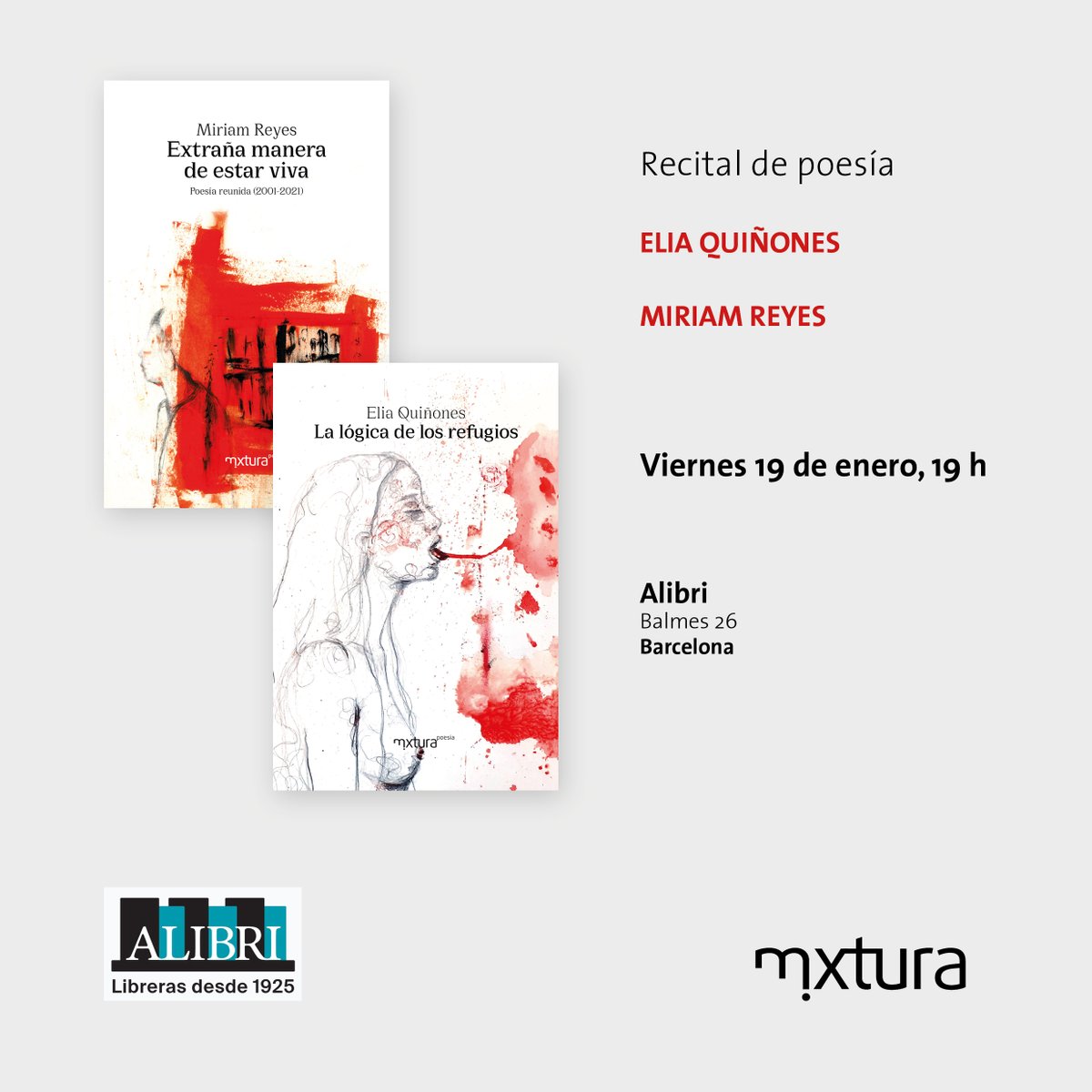 mixturaed's tweet photo. Miriam Reyes (EXTRAÑA MANERA DE ESTAR VIVA) y @Eliaquinones (LA LÓGICA DE LOS REFUGIOS) recitarán algunos de sus poemas el viernes 19 de enero a las 19h en @LibreriaALIBRI de Barcelona.

¡No os perdáis la oportunidad de escuchar a estas dos grandes poetas y recitadoras! https://t.co/tqev8rjOUu