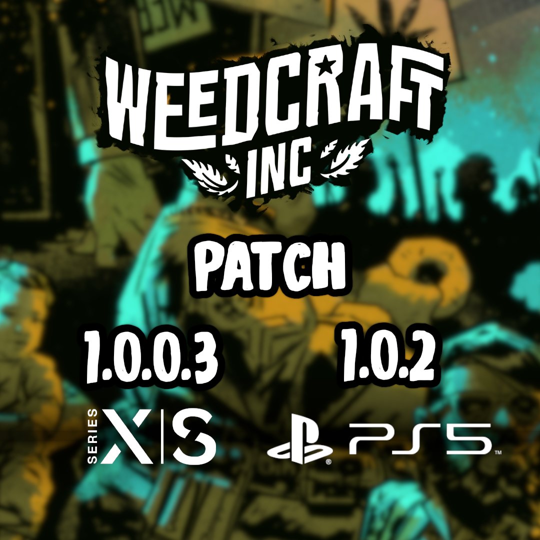 Klabater's tweet photo. 🍃 Dive back into the world of can - nabis entrepreneurship but nextgen smoother in Weedcraft Inc! 
🛠️ Patch 1.0.0.3 on #Xbox Series X|S and 1.0.2 on #PlayStation is in the game!
#IndieGame @VileMonarch #WeedcraftInc https://t.co/UkaITO4gY4
