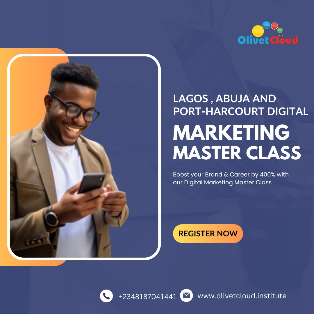 Lagos, Abuja and Port-Harcourt Digital Marketing Training Starts Next Week. Click olivetcloud.institute to Register Now. #LagosDigitalMarketing #OlivetCloudInstitute #AbujaDigitalMarketing #PortHarcourtDigitalMarketing