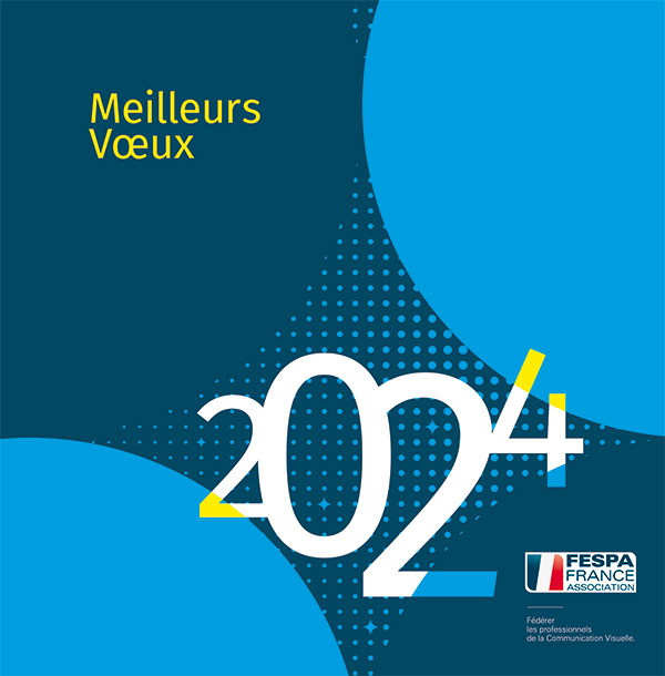 | Bonne année |
Toute l'équipe de FESPA France vous adresse ses vœux les plus chaleureux pour cette année 2024 ! 🌟✨