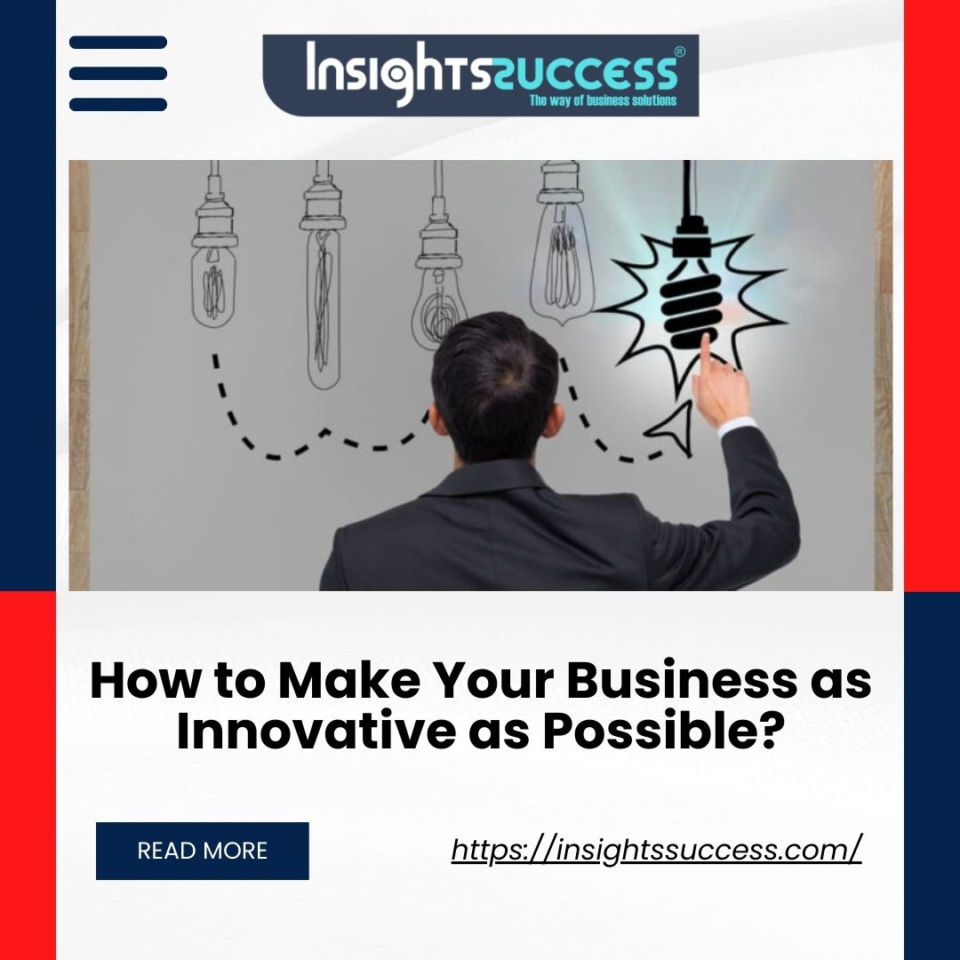 𝐇𝐨𝐰 𝐭𝐨 𝐌𝐚𝐤𝐞 𝐘𝐨𝐮𝐫 𝐁𝐮𝐬𝐢𝐧𝐞𝐬𝐬 𝐚𝐬 𝐈𝐧𝐧𝐨𝐯𝐚𝐭𝐢𝐯𝐞 𝐚𝐬 𝐏𝐨𝐬𝐬𝐢𝐛𝐥𝐞?

Read More: bityl.co/NUO7

#innovative #innovativebusiness #BusinessInnovation #businessgrowth #businesssuccess #businesstips #entrepreneurship #insightssuccess