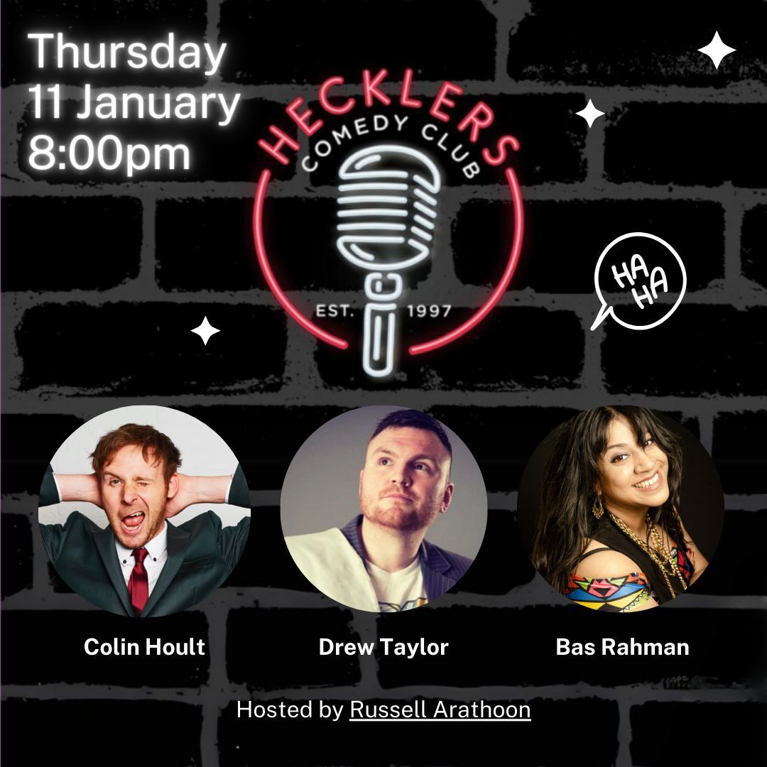 TOMORROW! Join us for the first of 2024's Hecklers Comedy Clubs - Thursday 11 January. Along with your MC @russellarathoon, Hecklers is welcoming the brilliant comedians @colinhoult, @DrewTaylorLite and @BasRahman1987 Tickets: buff.ly/477gHPz
