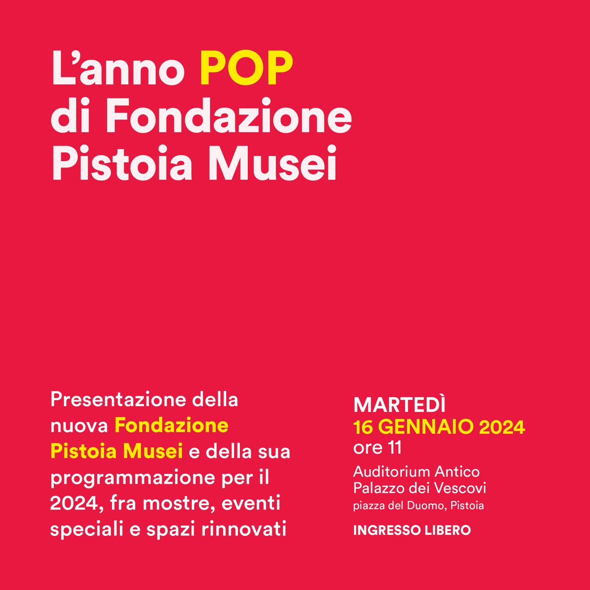 PistoiaMusei's tweet photo. Cosa aspettarsi da un 2024 veramente pop? ⚡

💥 Nuove mostre
💥 Tante sorprese
💥 Importanti riaperture
💥 Eventi speciali

Vi raccontiamo tutto nel dettaglio il 16 gennaio durante la presentazione del nostro nuovo anno.

#pistoiamusei #pistoia #popart https://t.co/AUiOYzOnyy