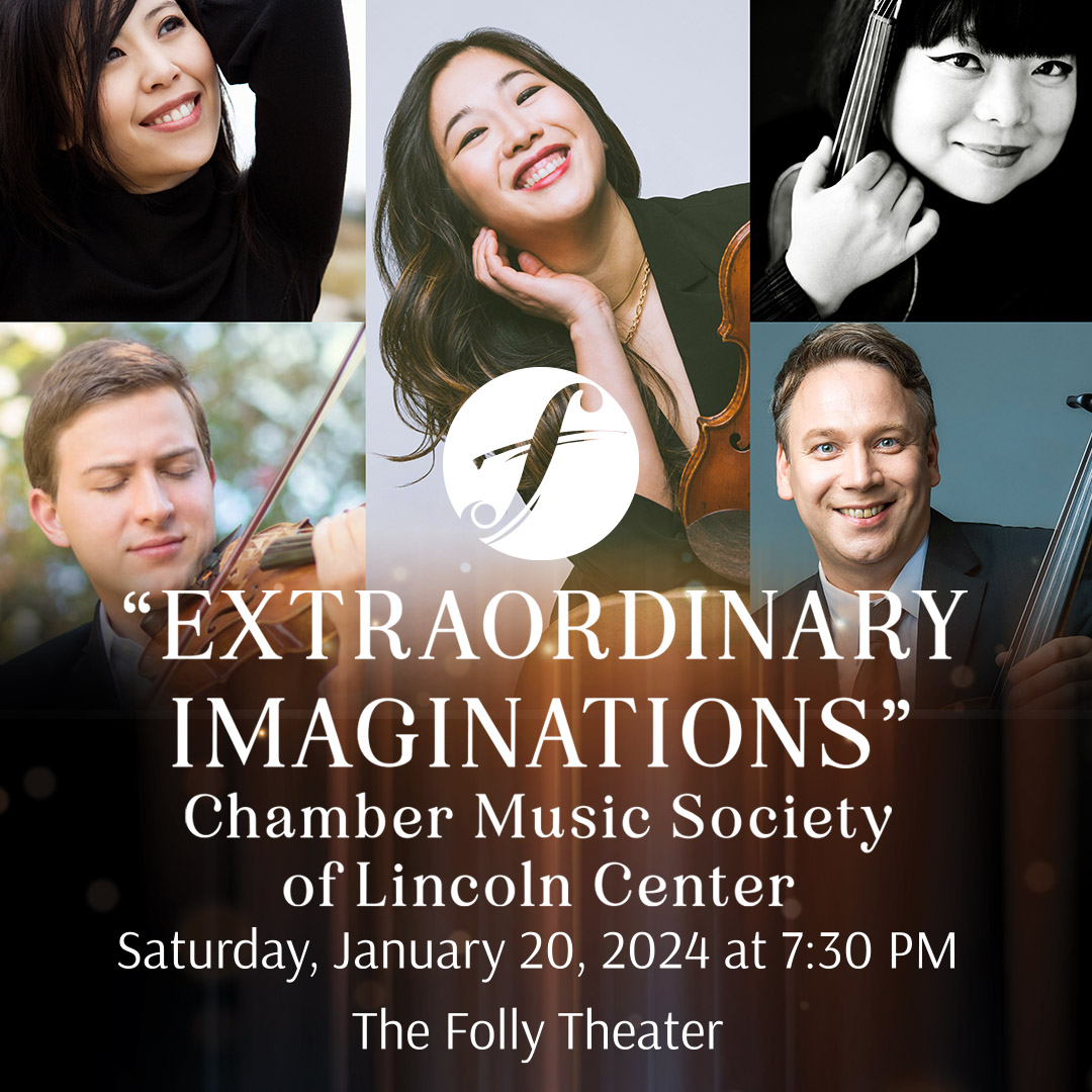 📷 NEXT WEEK!! 📷
"Extraordinary Imaginations" with The Chamber Music Society of Lincoln Center on tour - Saturday, January 20, 2024 - 7:30 PM - The Folly Theater

Don't miss out!  Grab your tickets today at chambermusic.org