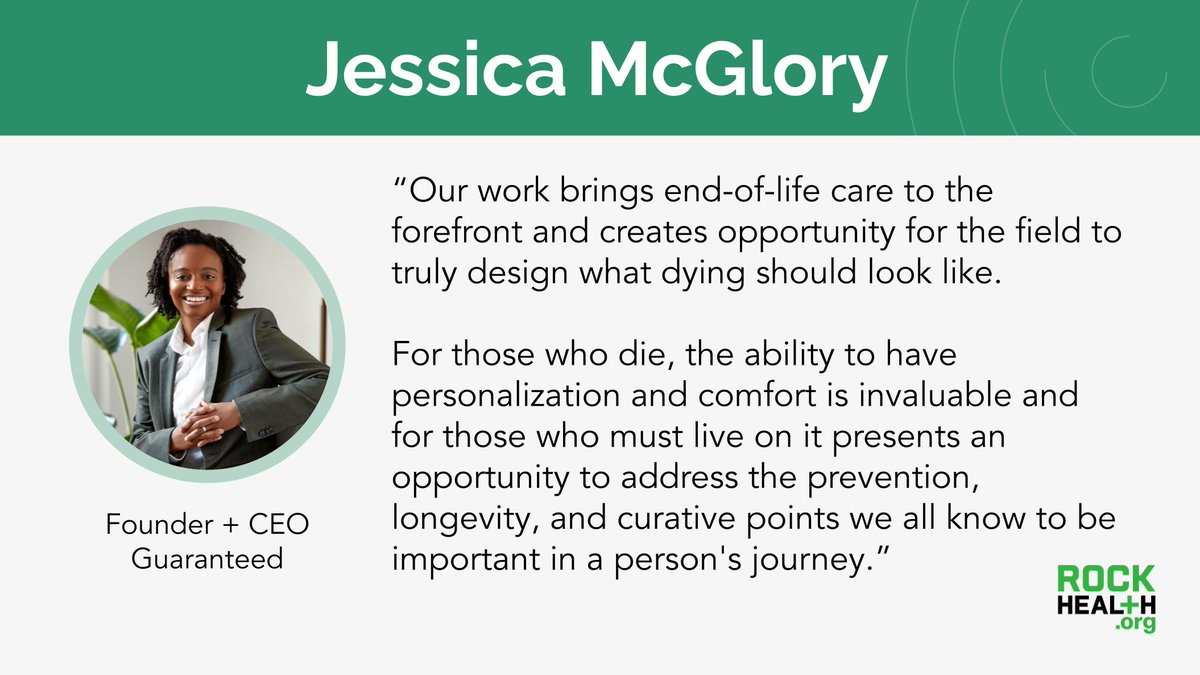 As a 2023 RockHealth.org Innovation Fellow, @emceeglory is the Founder + CEO at Guaranteed, a hybrid healthcare company modernizing of end-of-life care. See how Jessica is reimagining end-of-life hospice care: rockhealth.com/team/jessica-m…