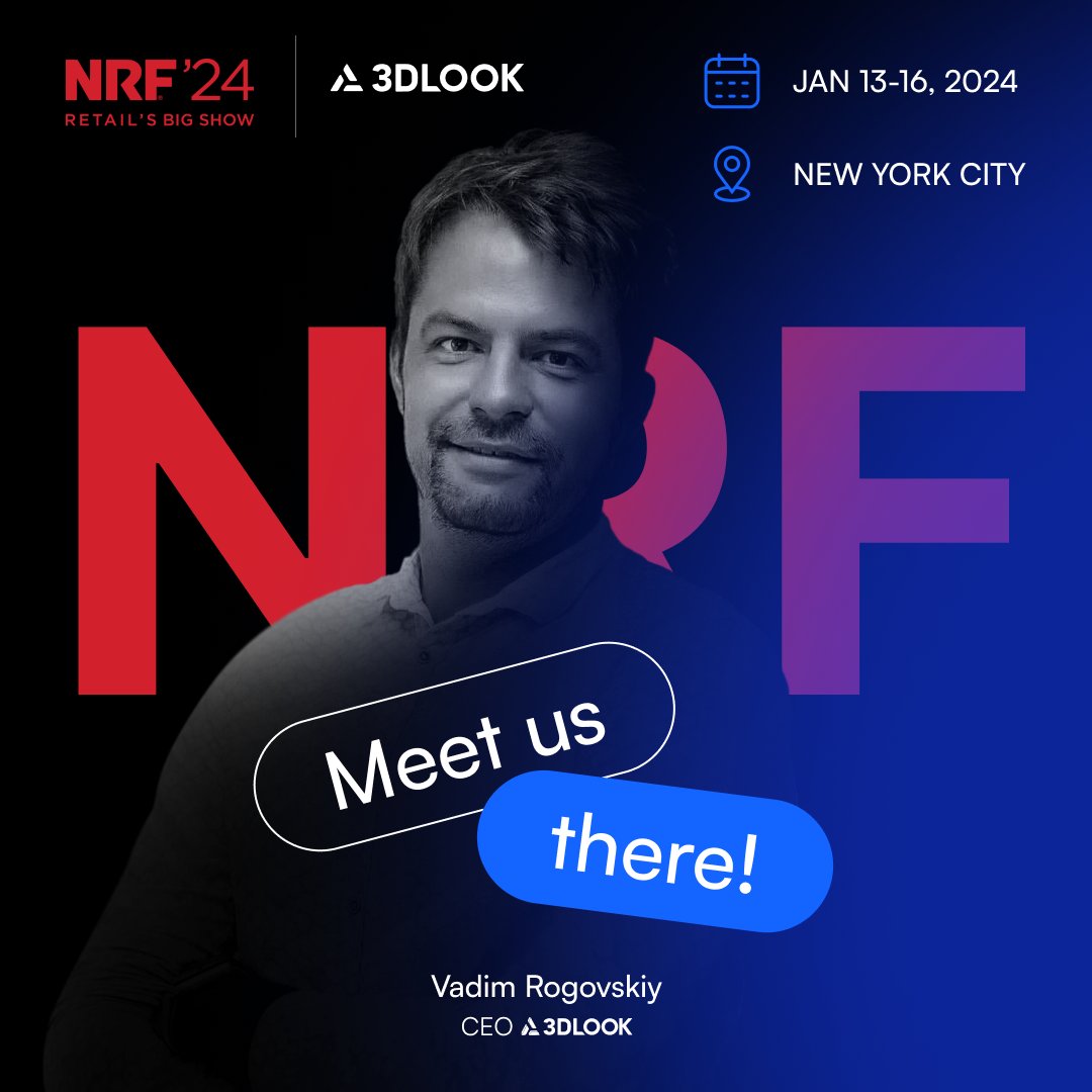 3dlook_me's tweet photo. ✈️ 3DLOOK is heading to #NRF2024! 🎉 

Join @Vadim_Rogovskiy, CEO &amp; Co-Founder of 3DLOOK, for valuable networking and enlightening discussions on the future of #AI and other hot trends revolutionizing the future of fashion ✨ 

#NRF #FashionTech #Innovation #Retail https://t.co/4CJ0cFyOIM