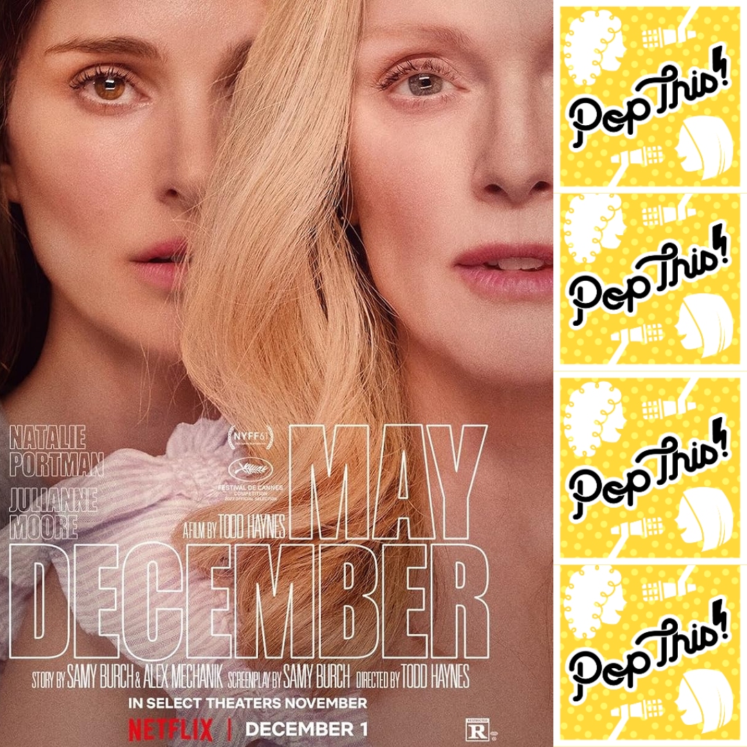 We get the ball rolling on #Oscars season with <a href="/cynaragee/">Likely Fraud</a> joining us to talk about May December. Also discussed: Mary Kay Letourneau, '90s tabloid culture, and the 1971 movie The Go-Between popthis.libsyn.com/may-december-t…