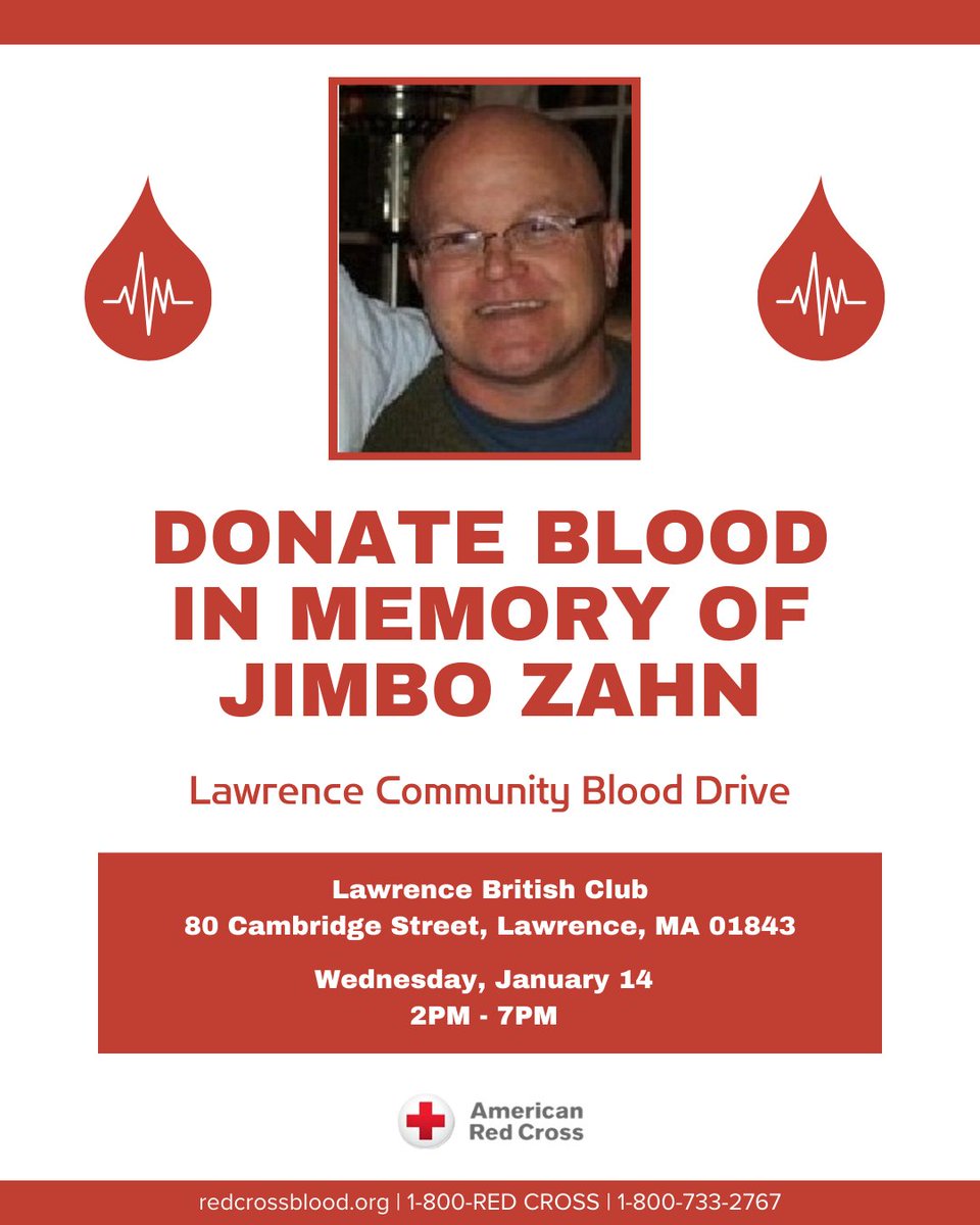 Donate blood in memory of Jimbo Zahn on January 17th , from 2pm -7pm, at Lawrence British Club. Schedule your appointment at 1-800-RED CROSS or RedCrossBlood.org with code: Lawrence. Your contribution can help patients facing various challenges. #RedCross #BloodDrive