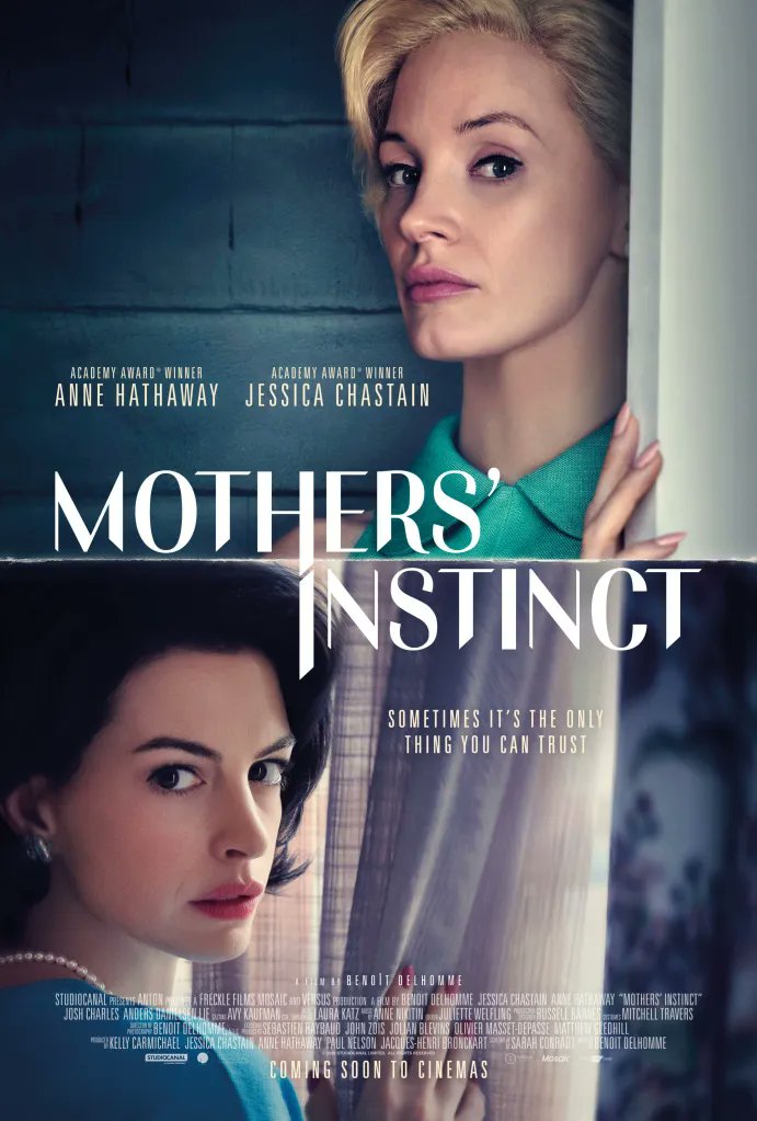 CinematizandoOf's tweet photo. Pôster de Mothers’ Instinct, novo filme estrelado por Anne Hathaway e Jessica Chastain

Estreia dia 1º de fevereiro nos cinemas 

#MothersInstinct #AnneHathaway #JessicaChastain #BarbaraAbel https://t.co/T6EQYsnFqW