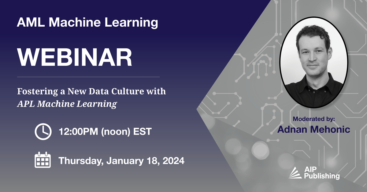 APL Machine Learning (@aplmachinelearn) on Twitter photo #Webinar | Join EIC & Moderator, <a href="/AdnanMehonic/">Adnan Mehonic</a>, along with speakers <a href="/jasoneshraghian/">Jason Eshraghian</a> <a href="/jen_gineered/">Jennifer Ding</a> & Jennifer Muilenburg for an APL Machine Learning webinar on ‘Fostering a New Data Culture' Thursday, January 18 at 12:00 PM EST
Learn more & register 👇
aippub.org/3RPOJCg #Webinar | Join EIC & Moderator, <a href="/AdnanMehonic/">Adnan Mehonic</a>, along with speakers <a href="/jasoneshraghian/">Jason Eshraghian</a> <a href="/jen_gineered/">Jennifer Ding</a> & Jennifer Muilenburg for an APL Machine Learning webinar on ‘Fostering a New Data Culture' Thursday, January 18 at 12:00 PM EST
Learn more & register 👇
aippub.org/3RPOJCg