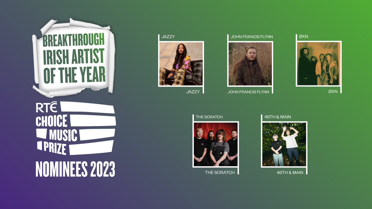 Huge congratulations to all our nominees in the Breakthrough Irish Artist of The Year category 💚 49th & Main Jazzy John Francis Flynn ØXN The Scratch #RTEChoicePrize