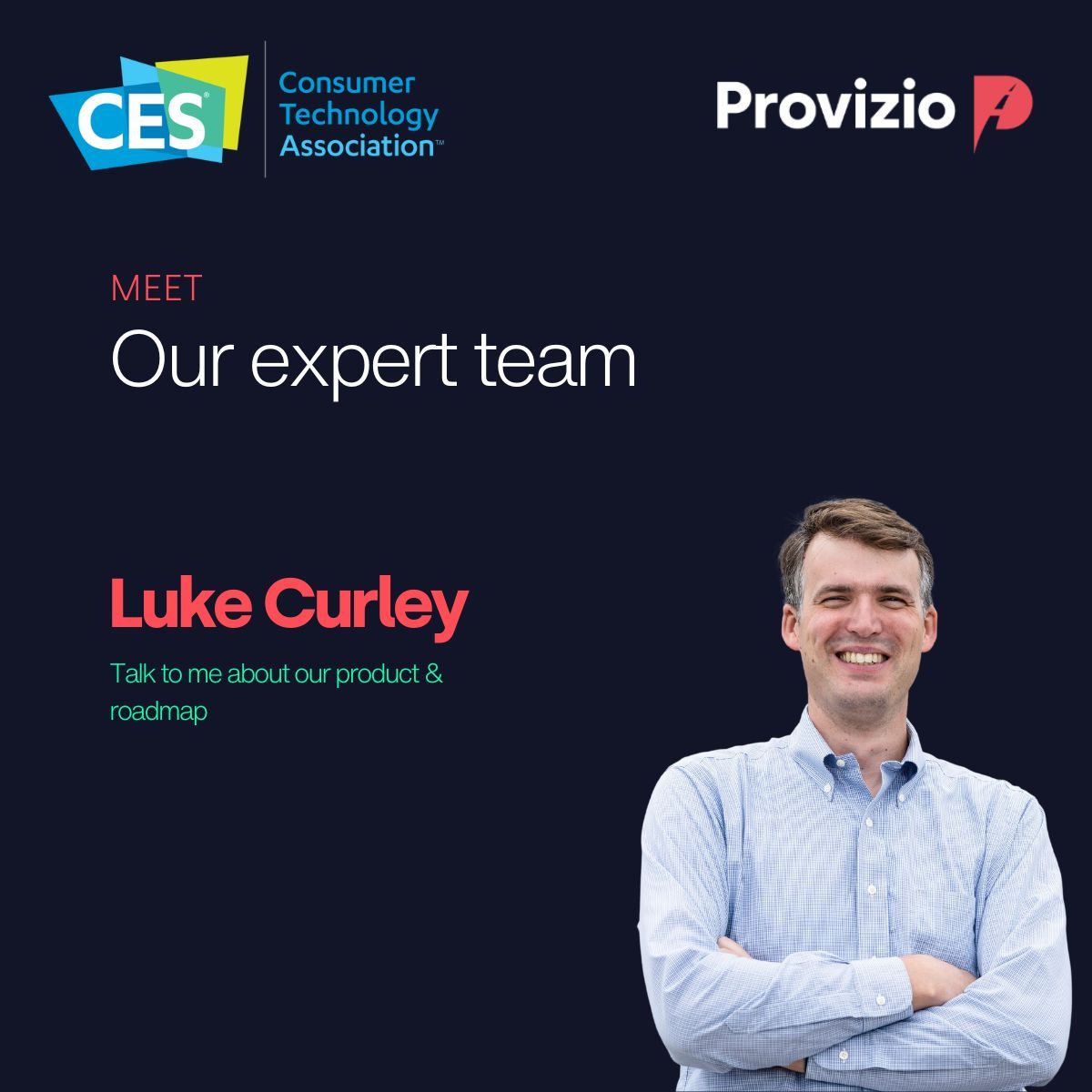 Meet our expert team at #CES2024! 🧵 1/7

Luke Curley will be available to provide details on our product and roadmap, in addition to providing in-vehicle demonstrations of the latest Provizio technology.