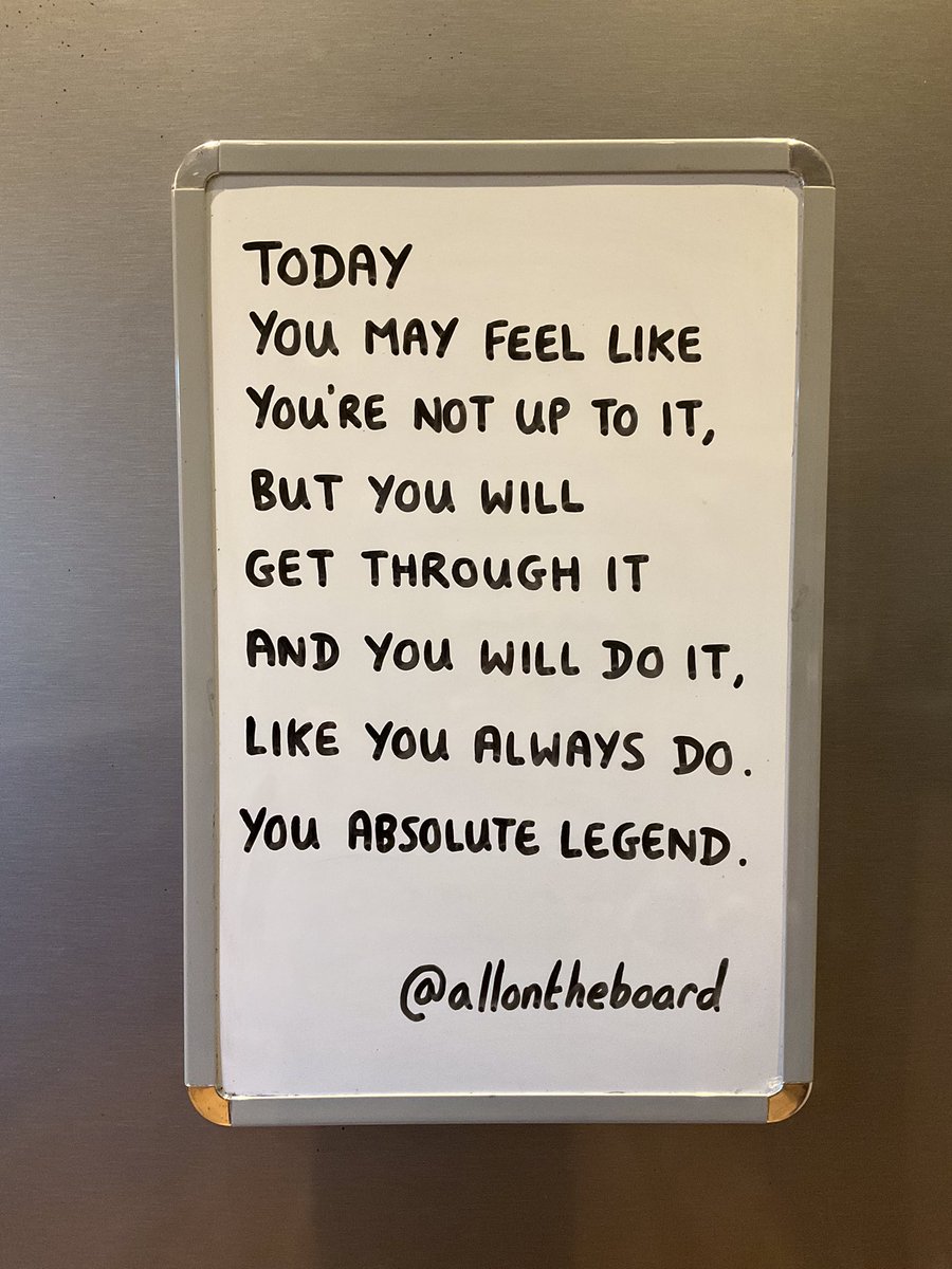 allontheboard's tweet photo. Today you may feel like you’re not up to it, 
but you will get through it and you will do it, 
like you always do. 
You absolute legend. 

@allontheboard https://t.co/7Wv8KhAL35