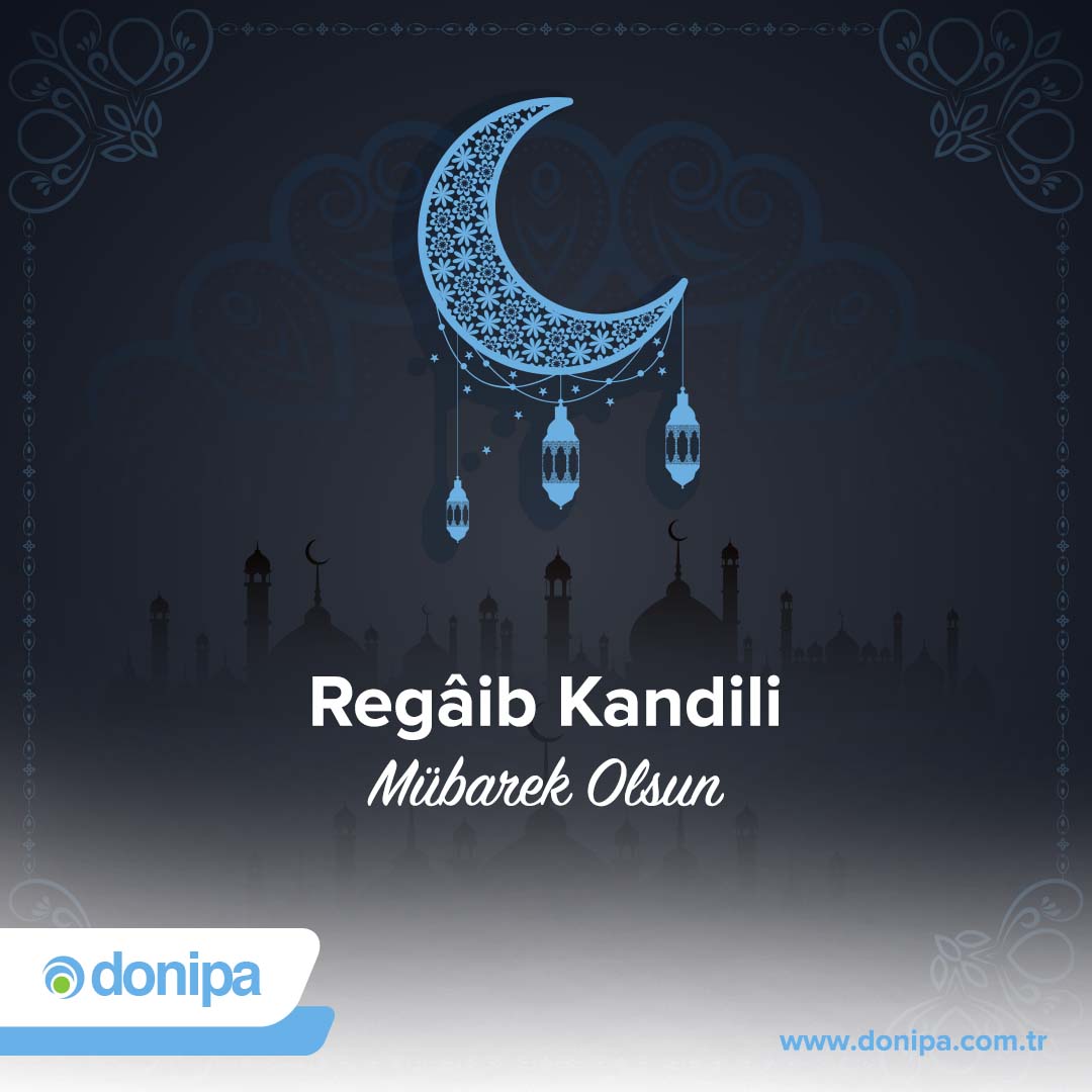 Regâib Kandili Mübarek Olsun #donipa #RegaipKandili