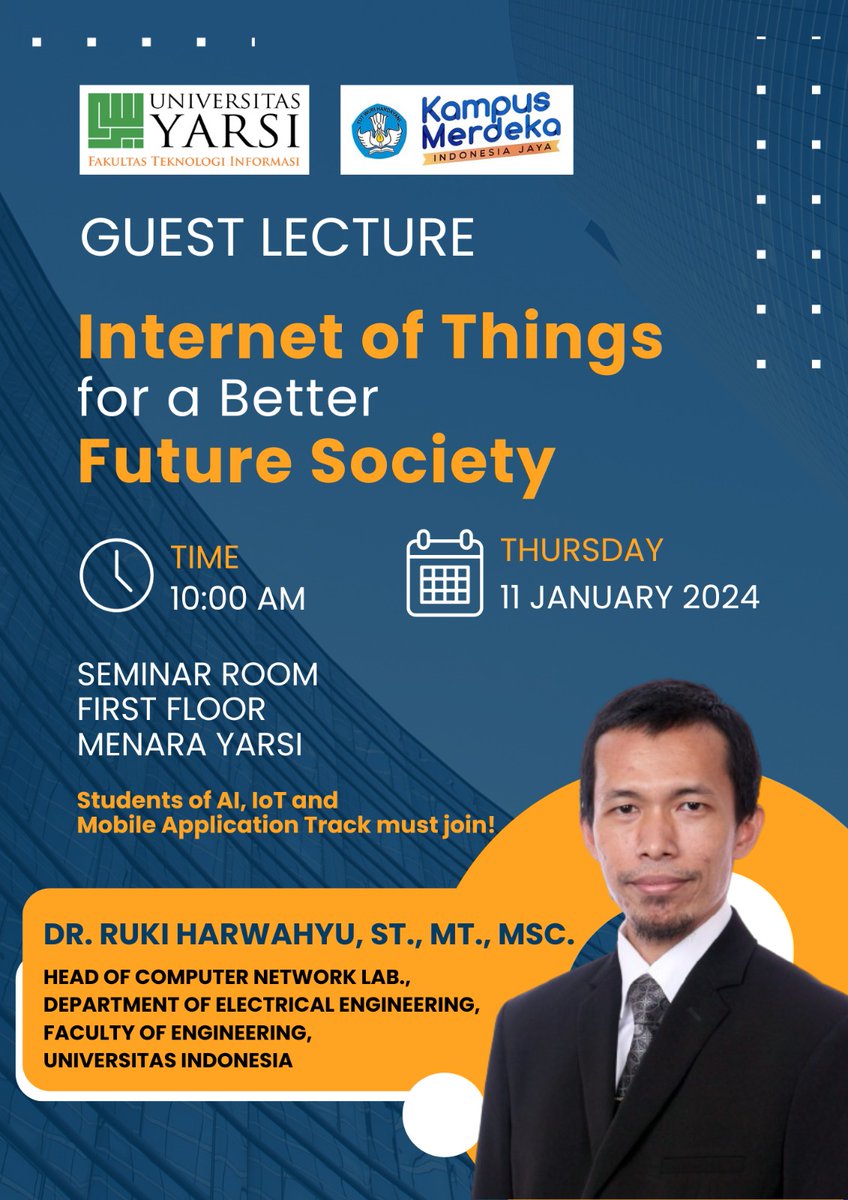 FTIYarsi's tweet photo. Yuk.. ikuti kuliah tamu dg tema
“IoT for a Better Future Society” 
yang akan membahas perkembangan, prospek ke depan dan posisi IoT di dunia IT.

 Kamis, 11 Januari 2024
 10.00 - 12.00 WIB
 Dr. Ruki Harwahyu, ST., MT., MSc.
Ka.Lab. Jaringan Komputer, Departemen Teknik Elektro, UI https://t.co/crgOqO37Pr