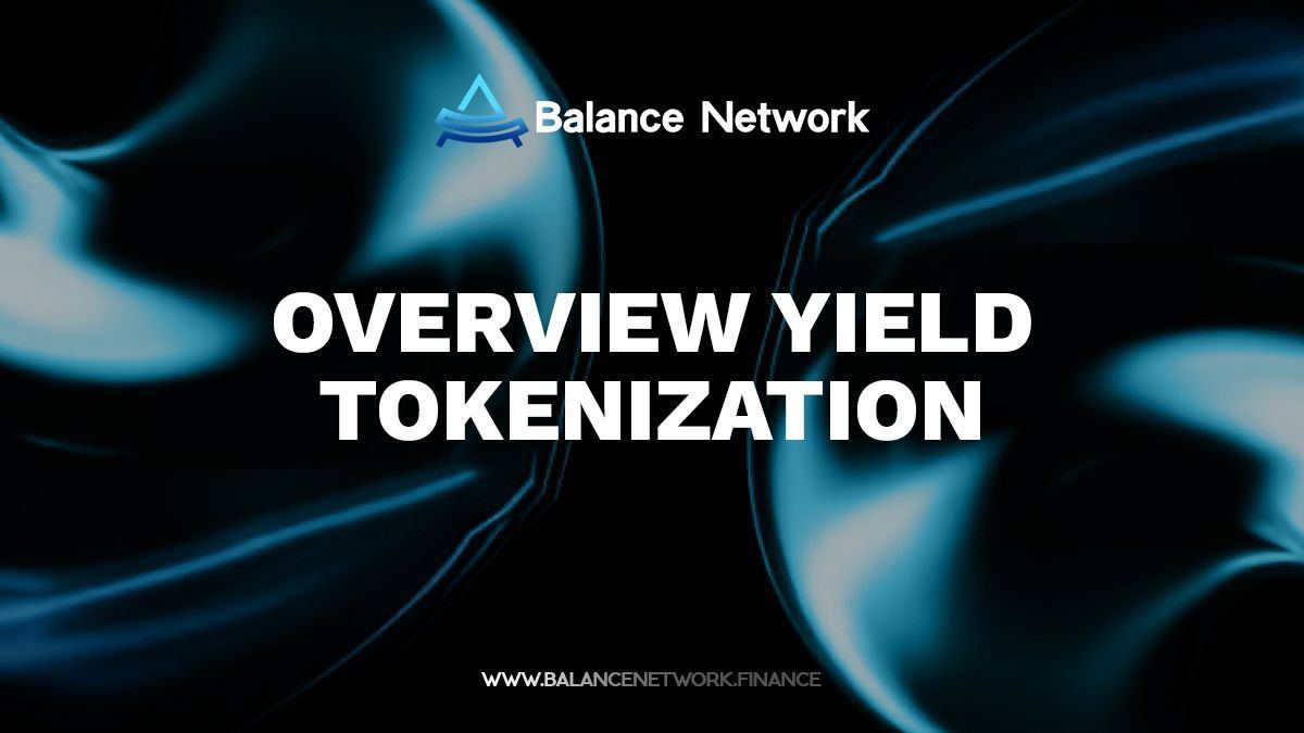 _balancenetwork's tweet photo. Understanding Yield Tokenization on Balance Network✅
Yield tokenization on the Balance Network transcends mere procedural execution...
More: https://t.co/5LWBUcpunk
#BalanceNetwork #ETH https://t.co/J7ZoViThHQ