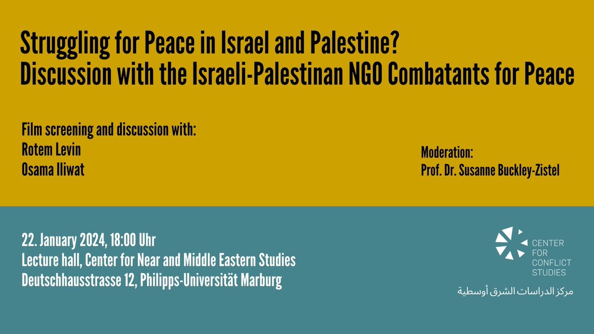 Join us for a film screening and discussion with Combatants for Peace about their efforts to end the occupation and bring sustainable peace, equality, and freedom to Israel and Palestine. 📆 22.01.24 ⌚ 18:00 Uhr 🗣️ English 📍 Lecture Hall CNMS, Deutschhausstraße 12, Marburg