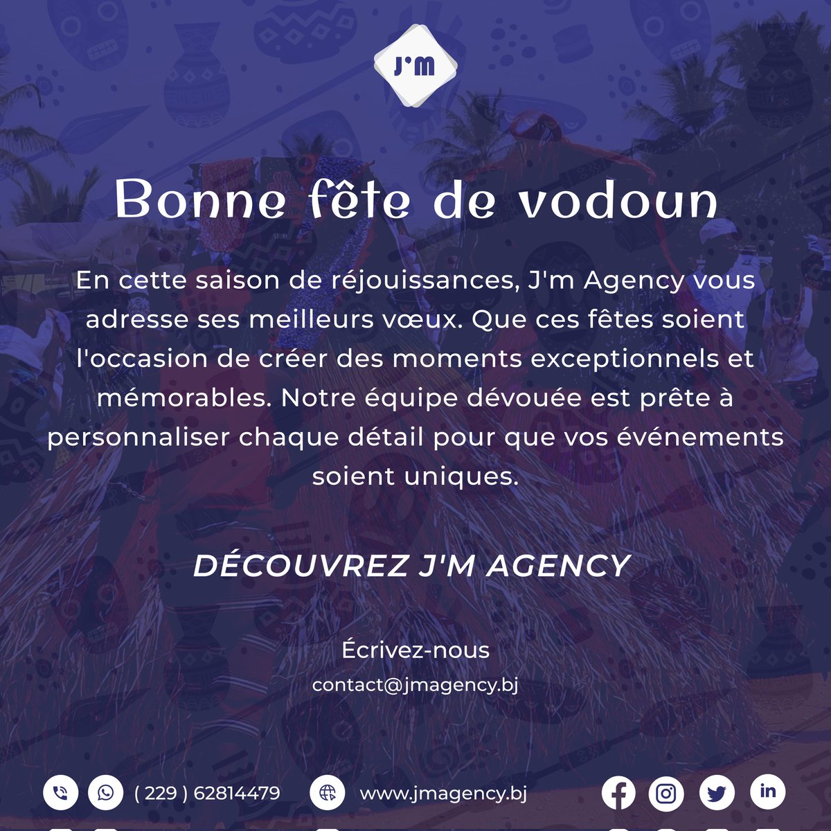 jmagencybj's tweet photo. Joyeuse fête du Vodoun de la part de l'équipe J'M Agency ! 

Que cette journée soit le reflet de la richesse de nos traditions, de la force de notre communauté et de la connexion avec nos racines.

Au plaisir de vous rencontrer ! 
https://t.co/wbGA9UDegz
contact@jmagency.bj https://t.co/yqh2sH86Tw