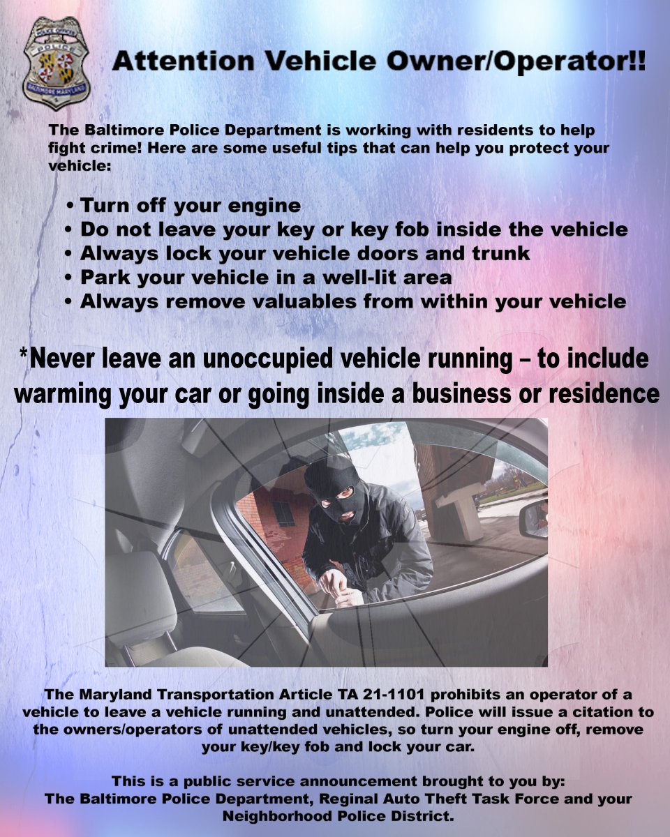 BaltimorePolice's tweet photo. Attention Car Owners: Do not leave your keys in the car and don't leave your car running and unattended -- even to warm it up. #bpdsafety #bpdtips #publicsafety https://t.co/NZqdGlXjGz