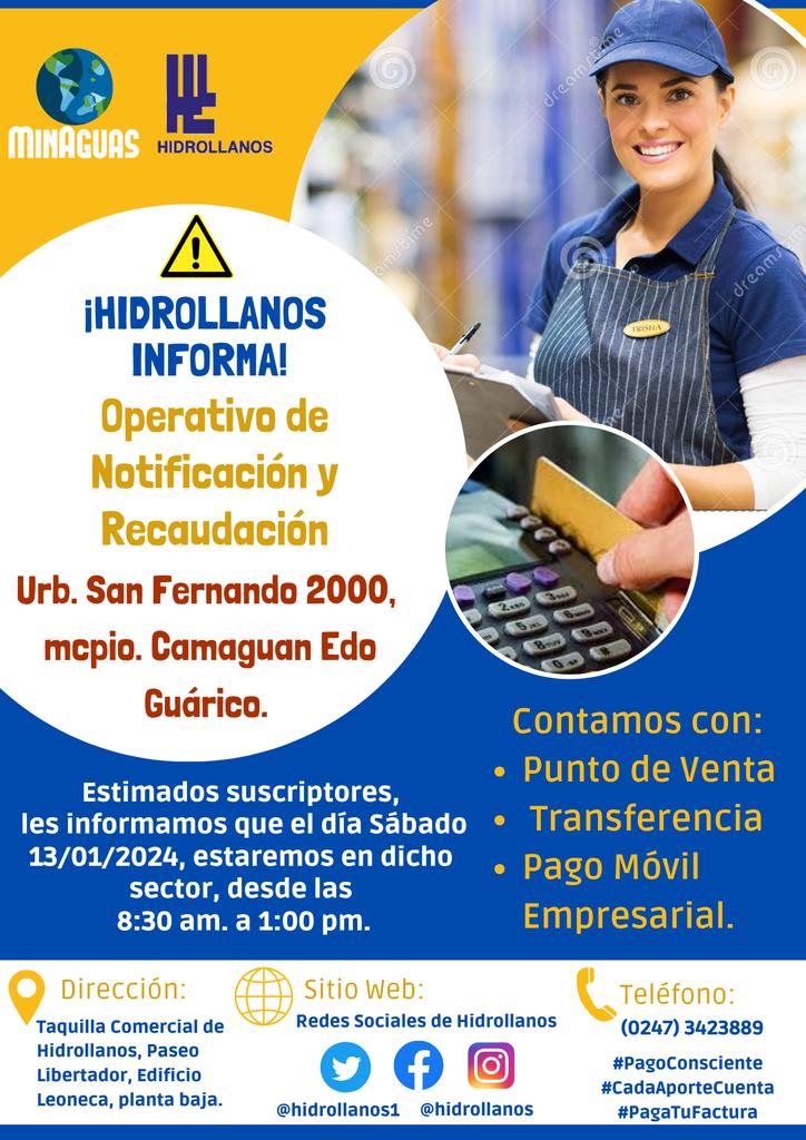 hidrollanos1's tweet photo. #10Ene| 🇻🇪  ¡DE INTERÉS! ▶️ Amigo suscriptor: este #Sab13 estaremos en la Urb. San Fernando 2.000 del mcpio. Camaguan #Guarico realizando un Operativo de Notificación y Recaudación a partir de las 8:30 am.

¡Paga tu factura a tiempo!

#CitgoEsDeVenezuela https://t.co/jQV6uGOI5w