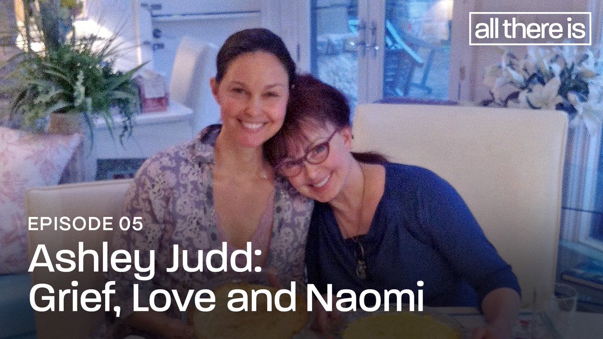 I just posted a new episode of #AllThereIs, my podcast about grief. It’s a really moving conversation with Ashley Judd. When her mom Naomi Judd died in 2022, after a long struggle with mental illness, Ashley found her. In this deeply revealing, and insightful conversation Ashley