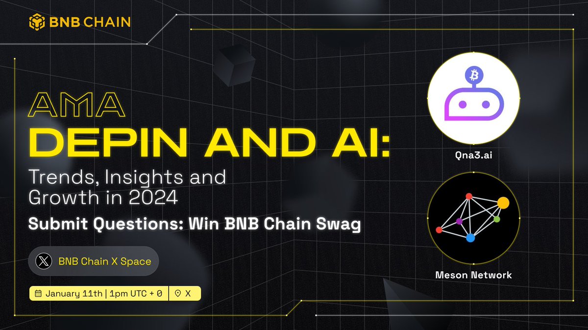 BNBCHAIN's tweet photo. Join us for a discussion about DePIN and AI! 🤖💬

We'll be hosting @qnaweb3 and @NetworkMeson to chat about this powerful combination. Win BNB Chain swag by submitting AMA questions here:

https://t.co/SIWptKCPUO

📅 Thursday, Jan. 11th
🕐 1:00pm UTC
📌 https://t.co/AUVyFNNS4Z https://t.co/cH3T0CgHg2