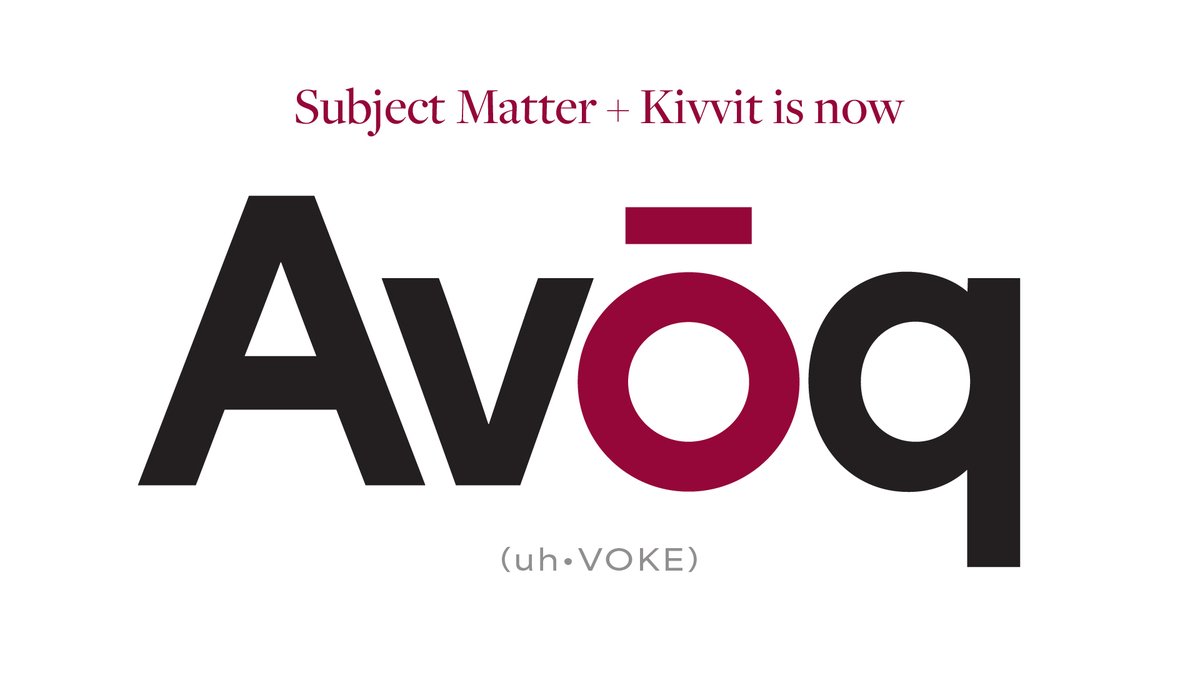 TeamAvoq's tweet photo. Subject Matter+Kivvit is pleased to announce we are now Avoq. We help companies, organizations and industries elevate ideas, build brands, and tackle reputation or policy challenges.

Check out our press release here: https://t.co/htGtL1mu1U https://t.co/7rU6GwC4CZ