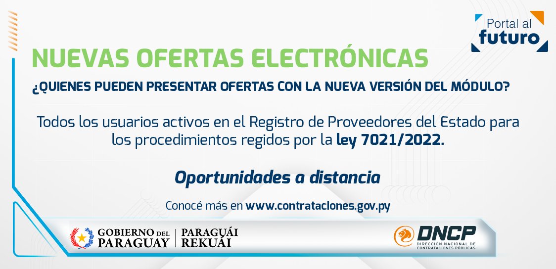 dncp_py's tweet photo. ☝🏻 Para procedimientos regidos por la ley 7021/22, todos los usuarios activos en el Registro de Proveedores del Estado pueden presentar ofertas.

¡Con el nuevo módulo de Ofertas Electrónicas tenés más 𝗼𝗽𝗼𝗿𝘁𝘂𝗻𝗶𝗱𝗮𝗱𝗲𝘀 𝗮 𝗱𝗶𝘀𝘁𝗮𝗻𝗰𝗶𝗮! https://t.co/YPfaXqiMTD