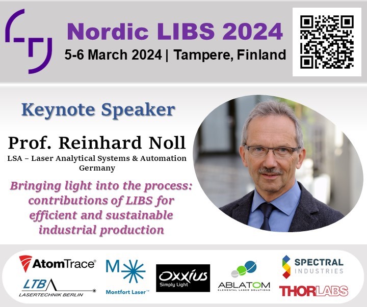 Prof. Reinhard Noll, LSA - Laser Analytical Systems &amp; Automation, is our next #keynote speaker for the <a href="/NordicLIBS2024/">Nordic LIBS 2024</a>.

Hurry up for the abstract submissions and registrations!

📅05-06 March 2024
 📍 #Tampere, #Finland 
🔗events.tuni.fi/nordiclibs2024/

@TampereUni