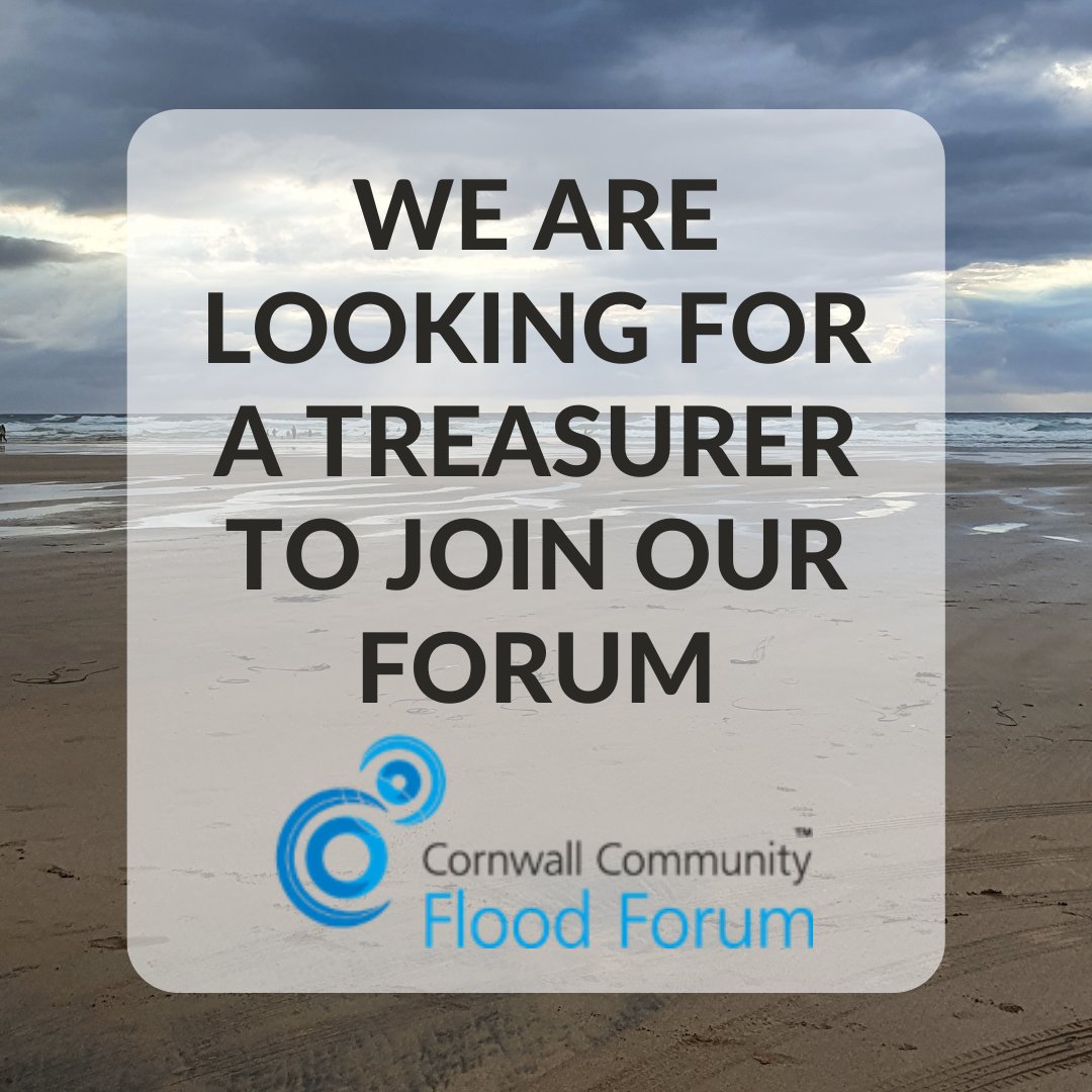 CCFF are looking for a Treasurer to join our team. Head to our website to find out more information about the role. If you are interested please contact the Chair of CCFF, either by email at gittyankers7@gmail.com or by phone on 07768 278579. #Flood #volunteering #Cornwall