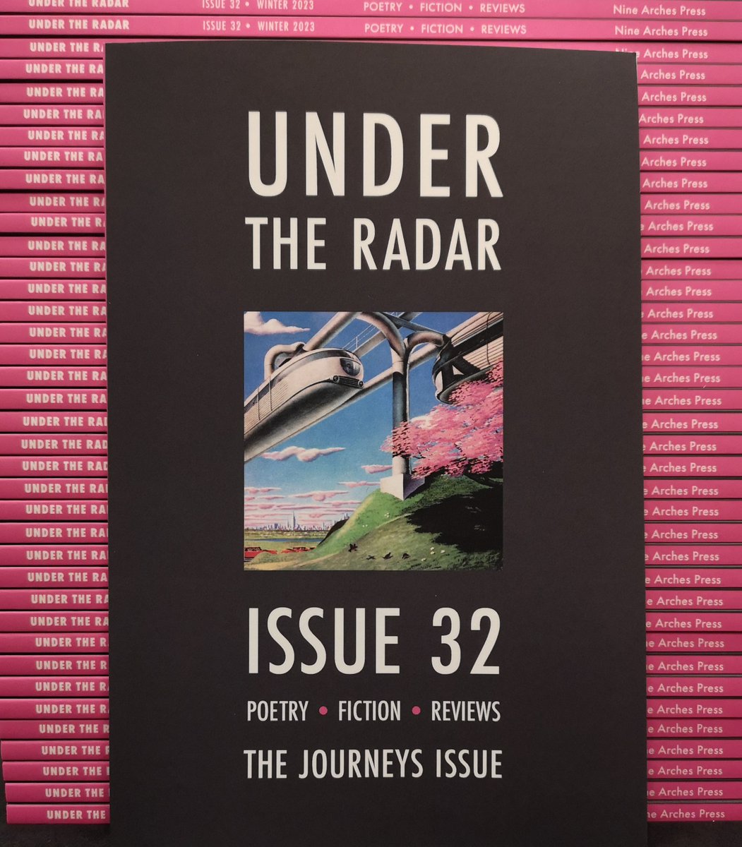Under The Radar, the Journeys Issue has arrived. Featuring #poetry, short fiction and reviews. What will you discover? Buy a single copy or opt for a subscription: ninearchespress.com/shop#!/Under-t…