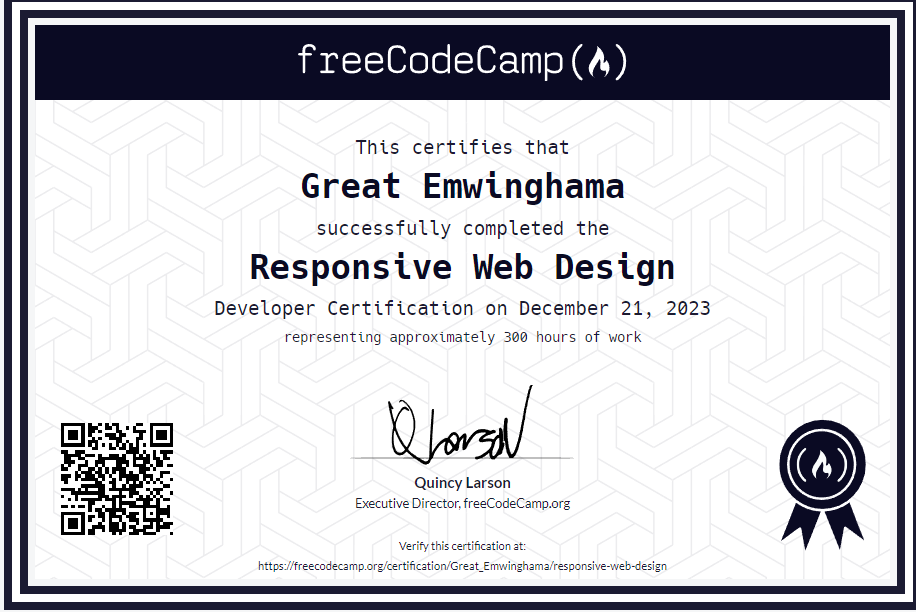 GreatEmwinghama's tweet image. Overcame coding hurdles, conquered challenges, and emerged with a Responsive Web Design certification from FreeCodeCamp! @freecodecamp🚀💻 #WebDevJourney #CodingSuccess