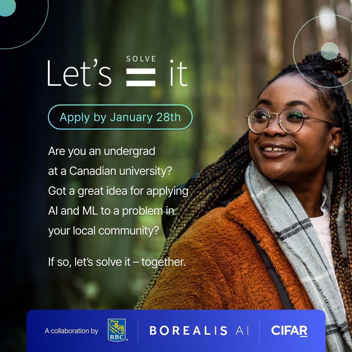 RBCBorealis's tweet photo. 📣 Applications for #LetsSOLVEit are still open! In partnership with @RBC & @CIFAR_News, this #mentorship program provides #students from diverse backgrounds with industry contacts, training and guidance needed to make an #AI/ #ML project reality: https://t.co/60KWxVmzzS https://t.co/eAkEZ7kday