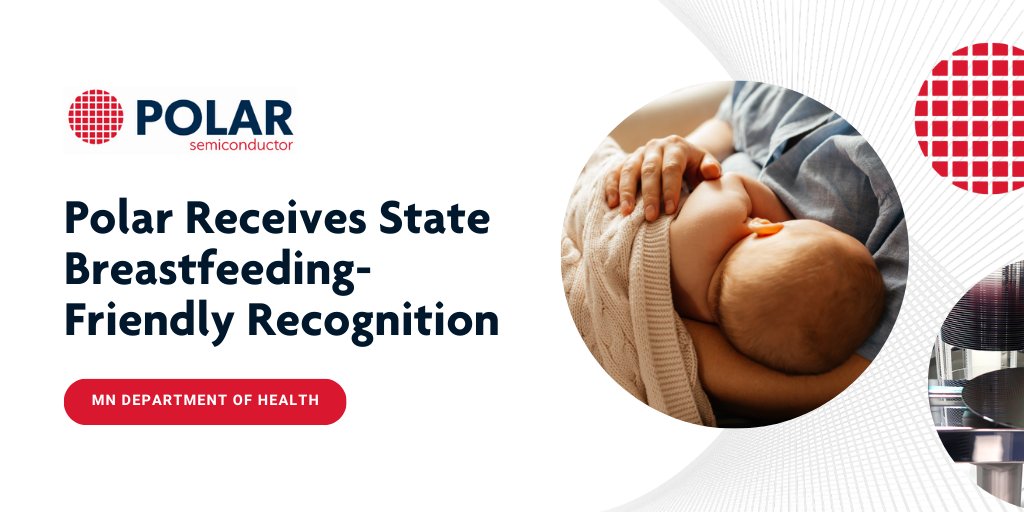 We're proud to announce our recongnition as a #BreastfeedingFriendly Workplace by the MN Department of Health. 🤱 This acknowledgment reflects our commitment to supporting the health and well-being of our employees and their families. #PolarSemiconductor #BreastfeedingFriendly