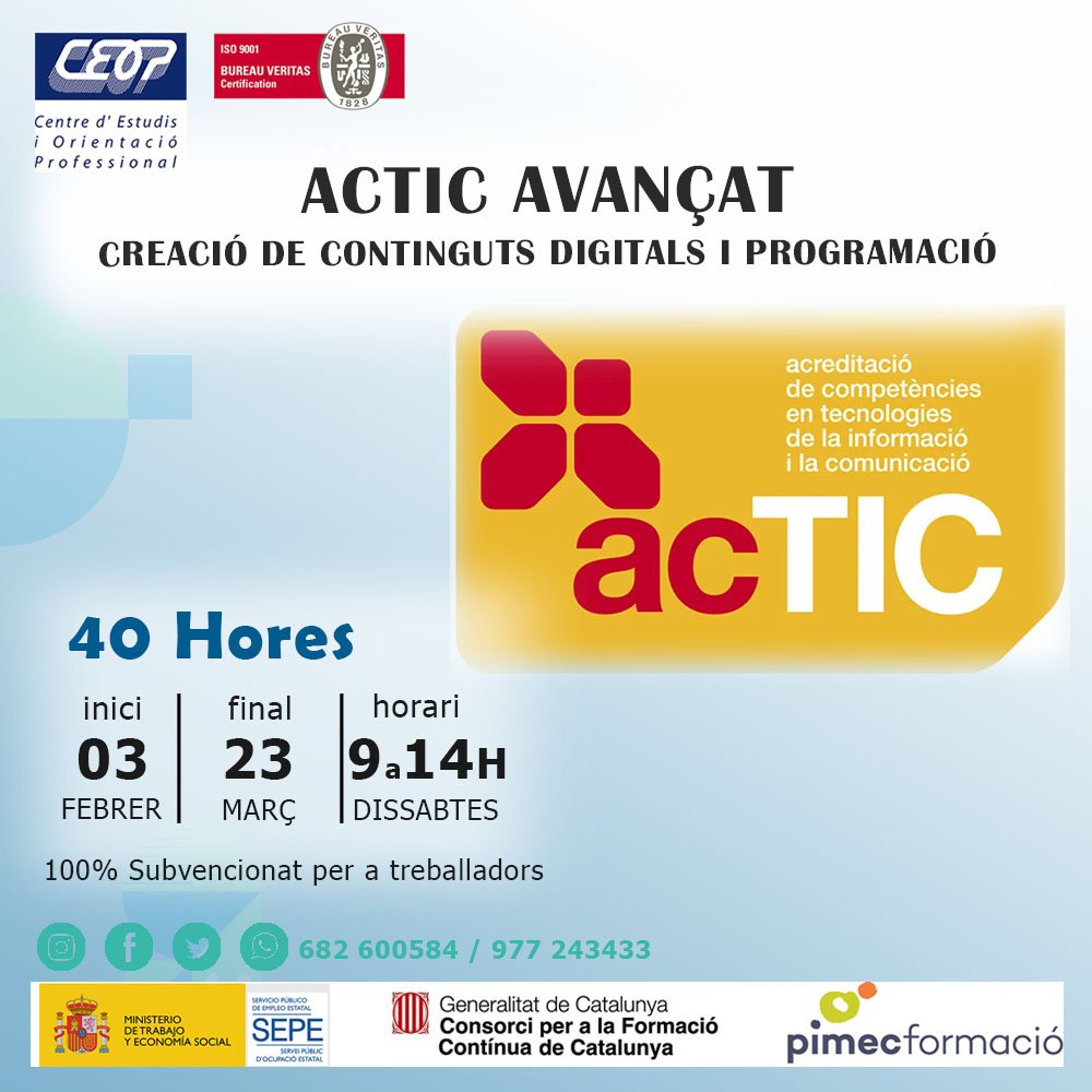 CEOPformacio's tweet photo. FORMACIÓ ACTIC AVANÇAT
Formació subvencionada per la Generalitat de Catalunya de 40 h!
Dissabtes de 9:00 a 14:00
Inici:03/02/2024

#ACTIC #format #tarragona #treball #oportunidad #gestión #auxiliaradministrativo #venta #producto #subvencionado #curs https://t.co/T6sx8rlodk