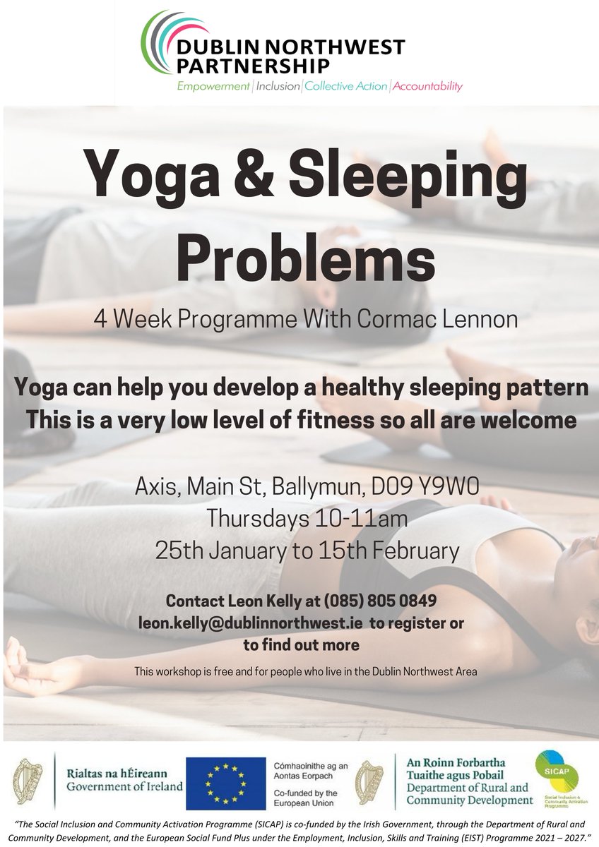 DNPartnership's tweet photo. Are you finding it hard to get a good night's sleep?

Our free, 4 week Yoga &amp; Sleeping Problems programme @axisBallymun 
Thursdays 10-11am

If you live in Dublin Northwest, contact Leon on 085 805 0849 or email leon.kelly@dublinnorthwest.ie 

#EUinmyRegion #yoga #ballymun #sleep https://t.co/n4eFN2TTZE