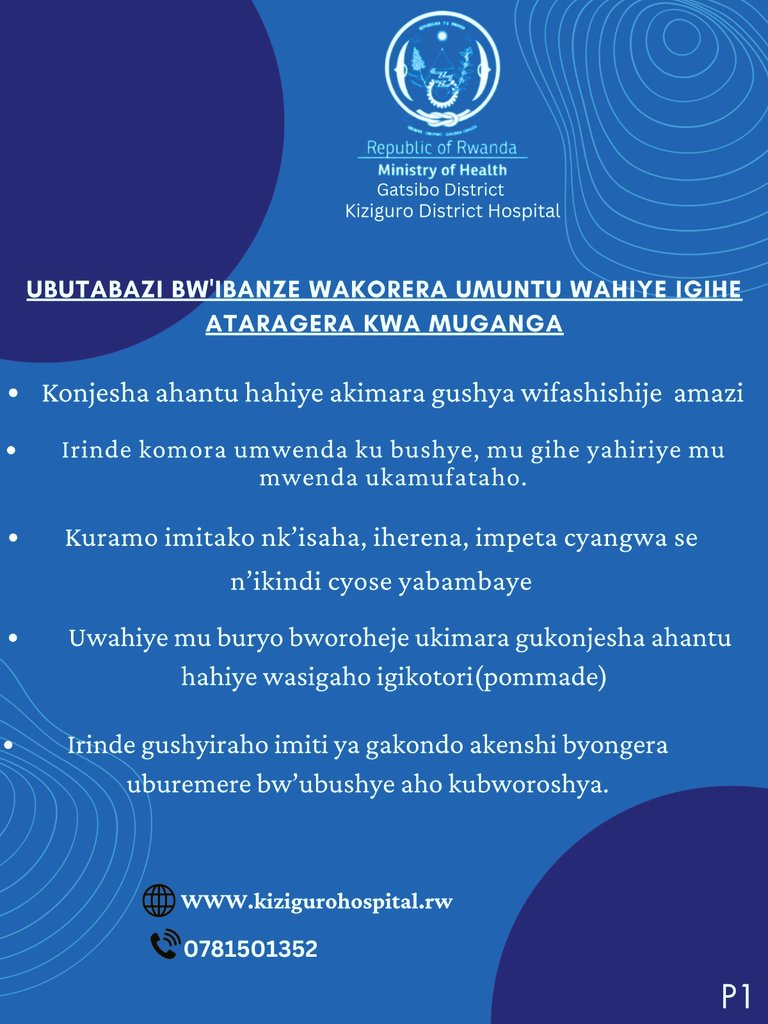 KiziguroH's tweet photo. Dore ibyo wakorera umuntu wahiye igihe ataragera kwa muganga, bishobora kumurinda ingaruka zituruka ku bushye. https://t.co/oS3UxqU6d3