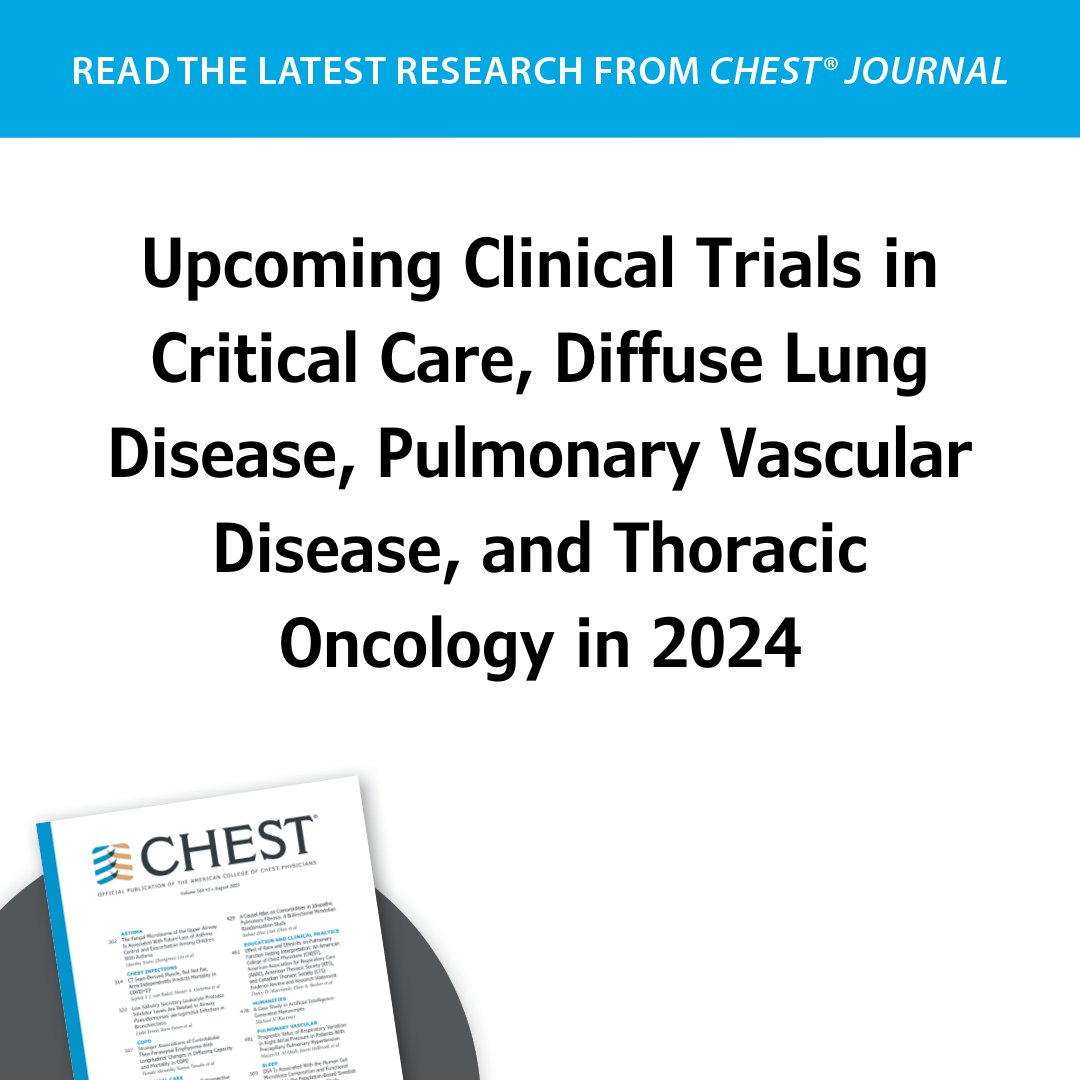 The latest CHEST Commentary highlights upcoming 2024 clinical trials in the areas of critical care, diffuse lung disease, pulmonary vascular disease and thoracic oncology. Read the article in the January @journal_CHEST issue: hubs.la/Q02fJlzq0 #MedTwitter #MedEd