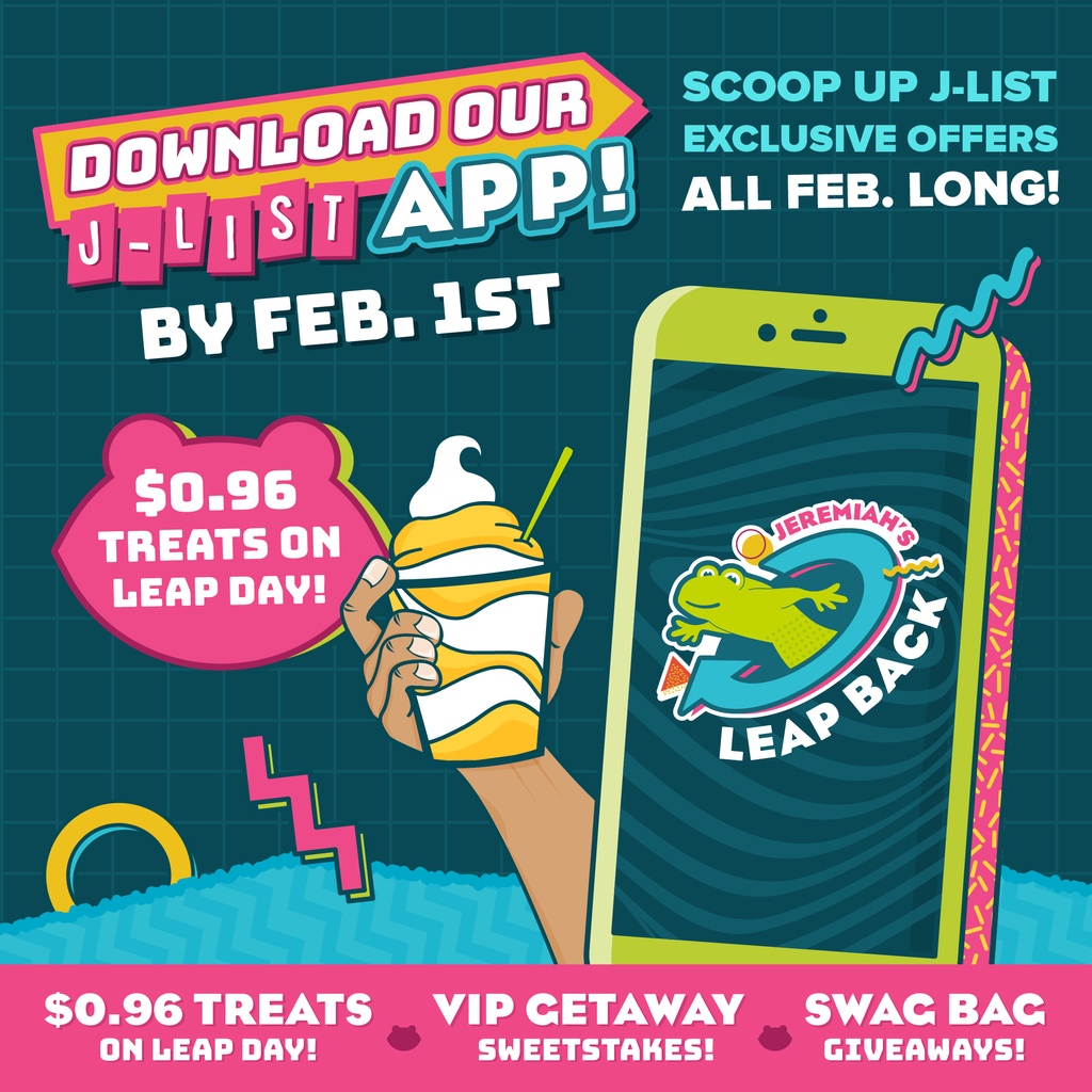 🎉 Download the J-List Rewards app before Feb. 1st to scoop up all of the cool perks of our February 'Leap Back', including Leap Back Pricing on LEAP DAY - $.96 TREATS!! 🚀🕰️

#JeremiahsItalianIce #LeapBack #JListApp #ThrowbackFebruary  #LiveLifeToTheCoolest