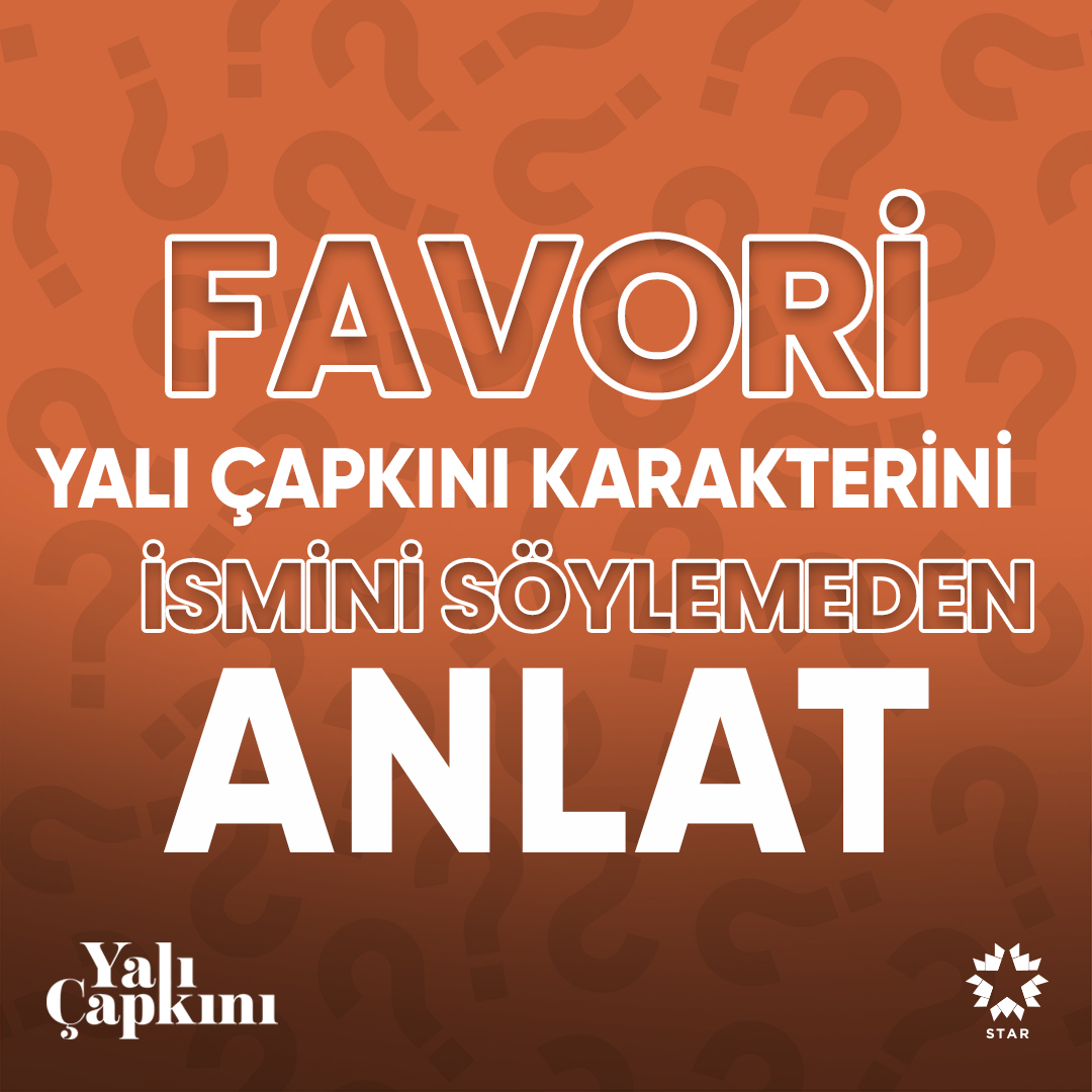 startv's tweet photo. Favori #YalıÇapkını karakterini ismini söylemeden anlat! 🤩 
Yorumlarda buluşalım. 

@yalicapkinidizi https://t.co/OevIy8SJxY